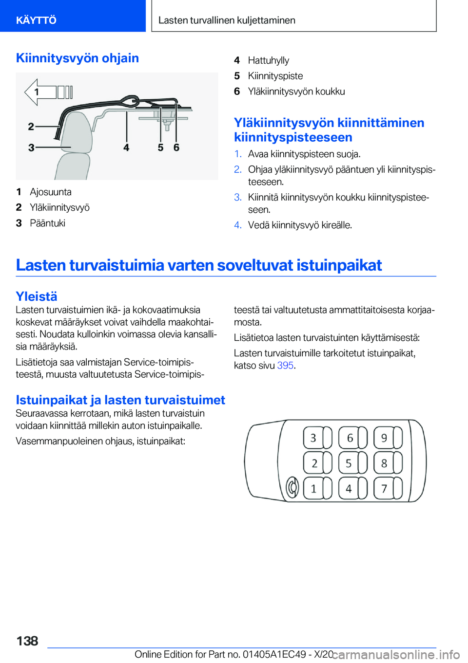 BMW 8 SERIES GRAN COUPE 2021  Omistajan Käsikirja (in Finnish) �K�i�i�n�n�i�t�y�s�v�y�