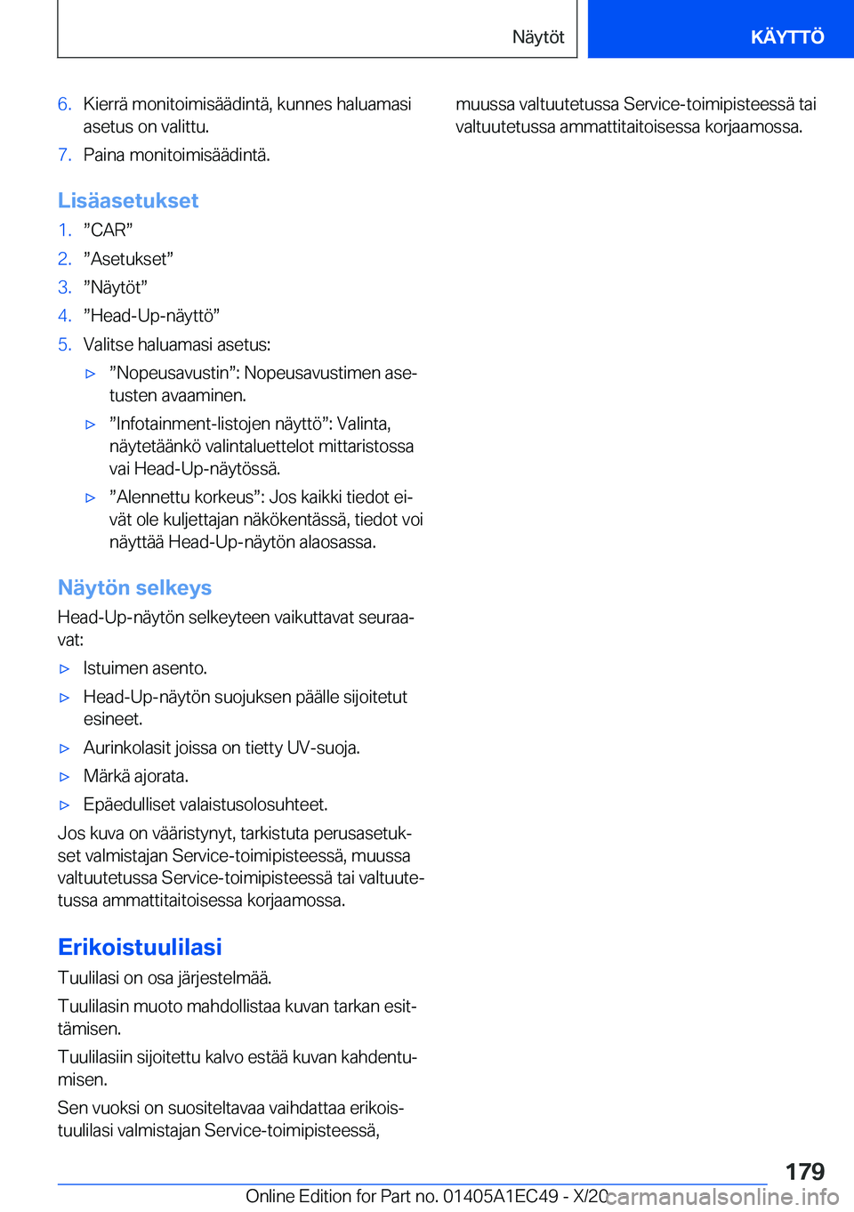 BMW 8 SERIES GRAN COUPE 2021  Omistajan Käsikirja (in Finnish) �6�.�K�i�e�r�r�