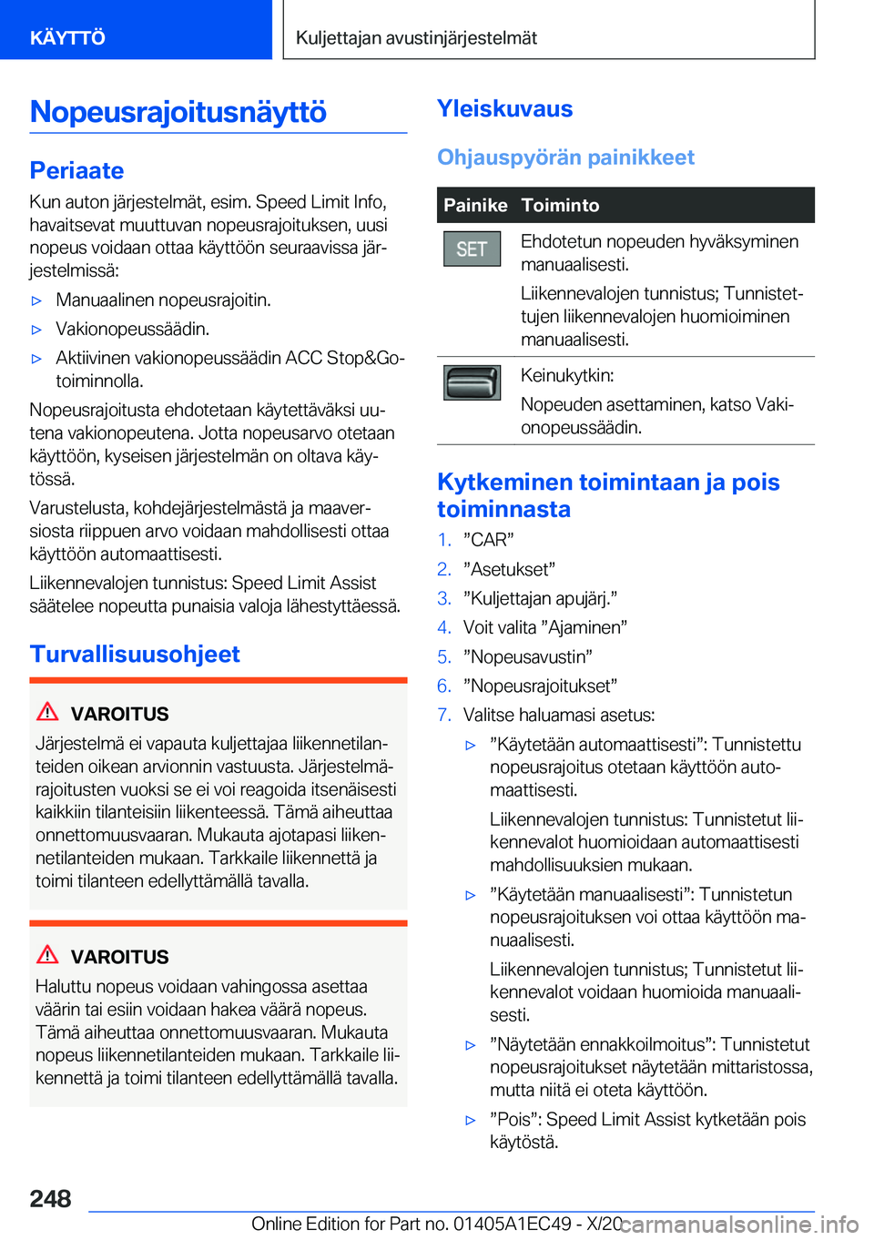 BMW 8 SERIES GRAN COUPE 2021  Omistajan Käsikirja (in Finnish) �N�o�p�e�u�s�r�a�j�o�i�t�u�s�n�