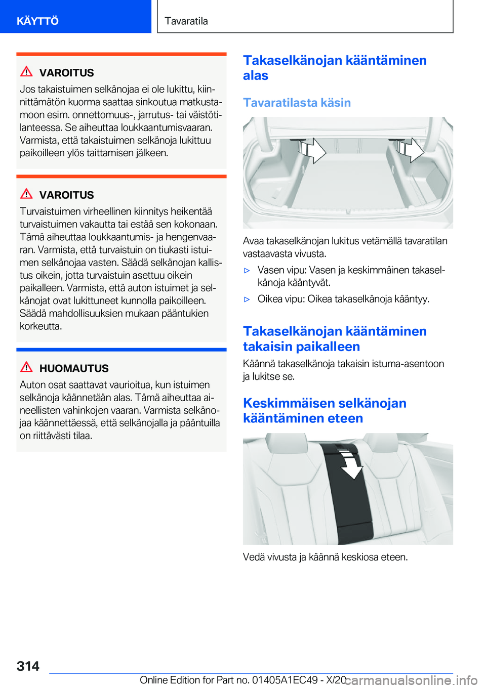 BMW 8 SERIES GRAN COUPE 2021  Omistajan Käsikirja (in Finnish) �V�A�R�O�I�T�U�S
�J�o�s��t�a�k�a�i�s�t�u�i�m�e�n��s�e�l�k�
