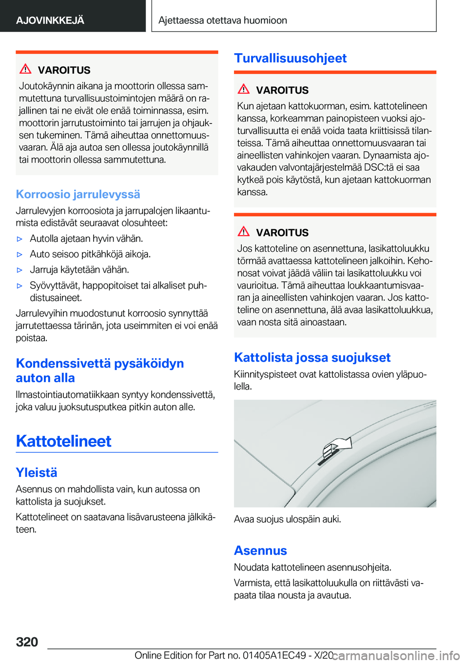 BMW 8 SERIES GRAN COUPE 2021  Omistajan Käsikirja (in Finnish) �V�A�R�O�I�T�U�S
�J�o�u�t�o�k�