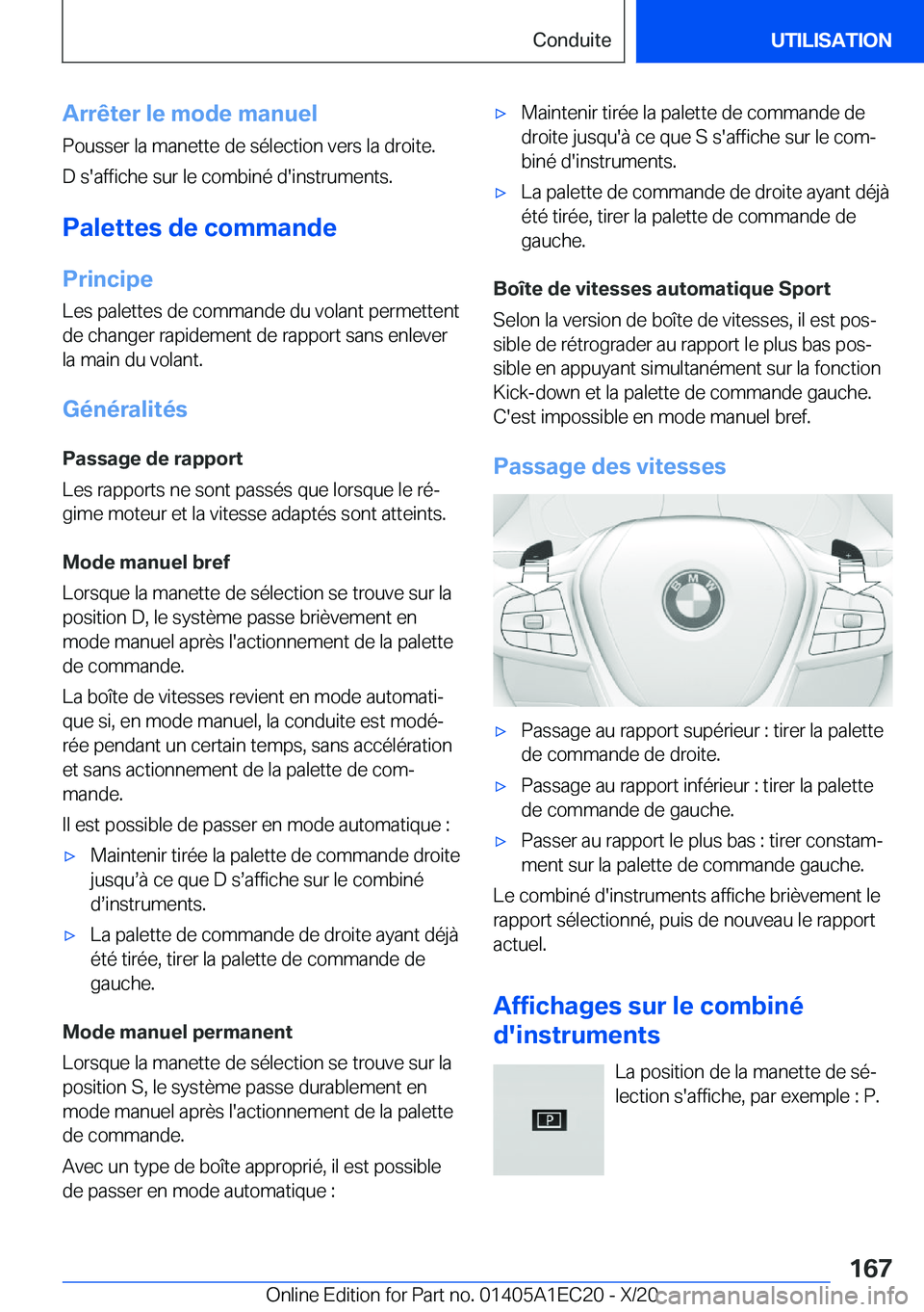 BMW 8 SERIES GRAN COUPE 2021  Notices Demploi (in French) �A�r�r�ê�t�e�r��l�e��m�o�d�e��m�a�n�u�e�l�P�o�u�s�s�e�r��l�a��m�a�n�e�t�t�e��d�e��s�é�l�e�c�t�i�o�n��v�e�r�s��l�a��d�r�o�i�t�e�.
�D��s�'�a�f�f�i�c�h�e��s�u�r��l�e��c�o�m�b�i�n�é�