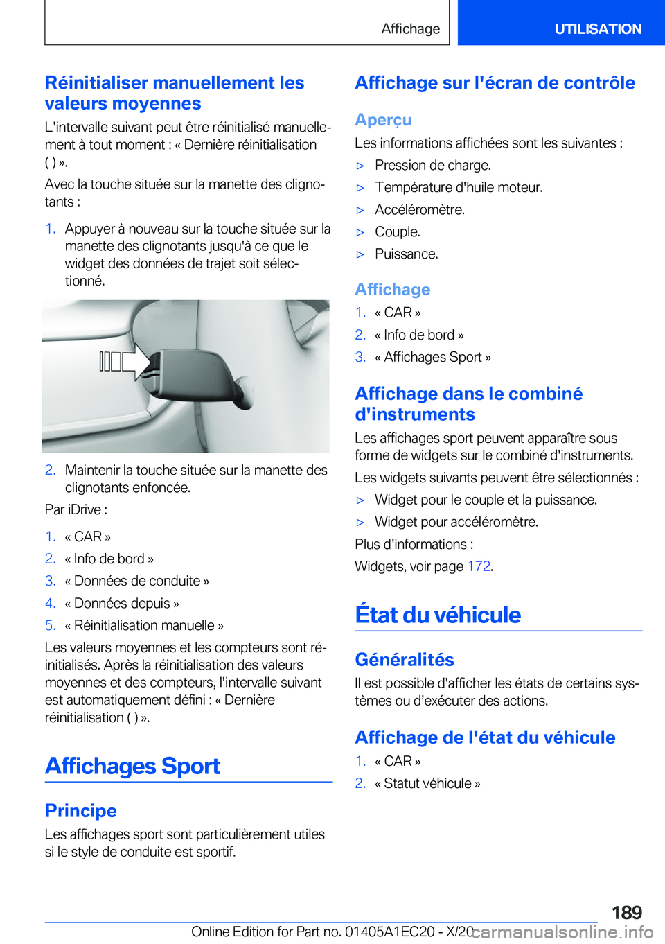 BMW 8 SERIES GRAN COUPE 2021  Notices Demploi (in French) �R�é�i�n�i�t�i�a�l�i�s�e�r��m�a�n�u�e�l�l�e�m�e�n�t��l�e�s
�v�a�l�e�u�r�s��m�o�y�e�n�n�e�s
�L�'�i�n�t�e�r�v�a�l�l�e��s�u�i�v�a�n�t��p�e�u�t��ê�t�r�e��r�é�i�n�i�t�i�a�l�i�s�é��m�a�n�u�e