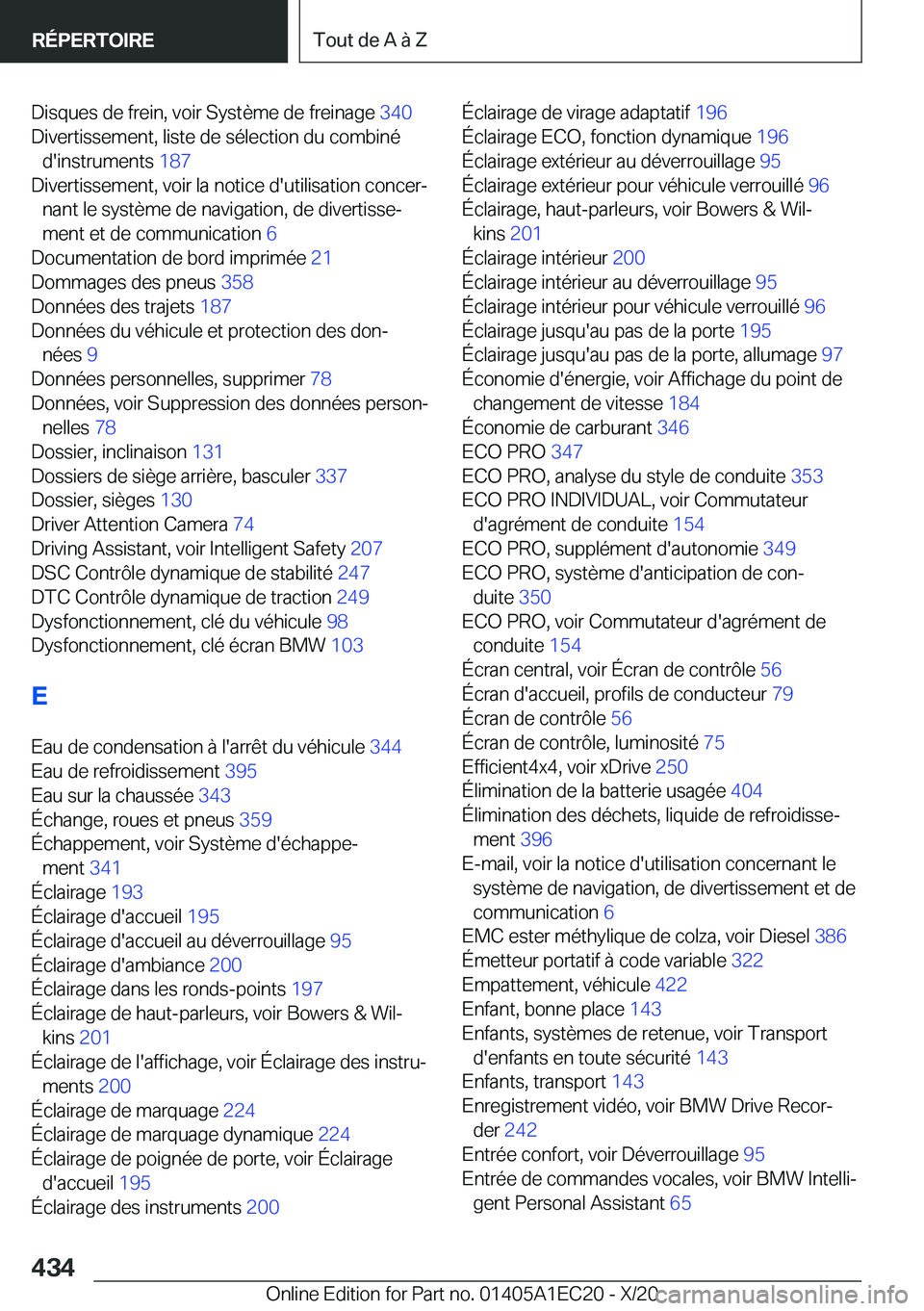 BMW 8 SERIES GRAN COUPE 2021  Notices Demploi (in French) �D�i�s�q�u�e�s��d�e��f�r�e�i�n�,��v�o�i�r��S�y�s�t�è�m�e��d�e��f�r�e�i�n�a�g�e��3�4�0�
�D�i�v�e�r�t�i�s�s�e�m�e�n�t�,��l�i�s�t�e��d�e��s�é�l�e�c�t�i�o�n��d�u��c�o�m�b�i�n�é �d�'�i�