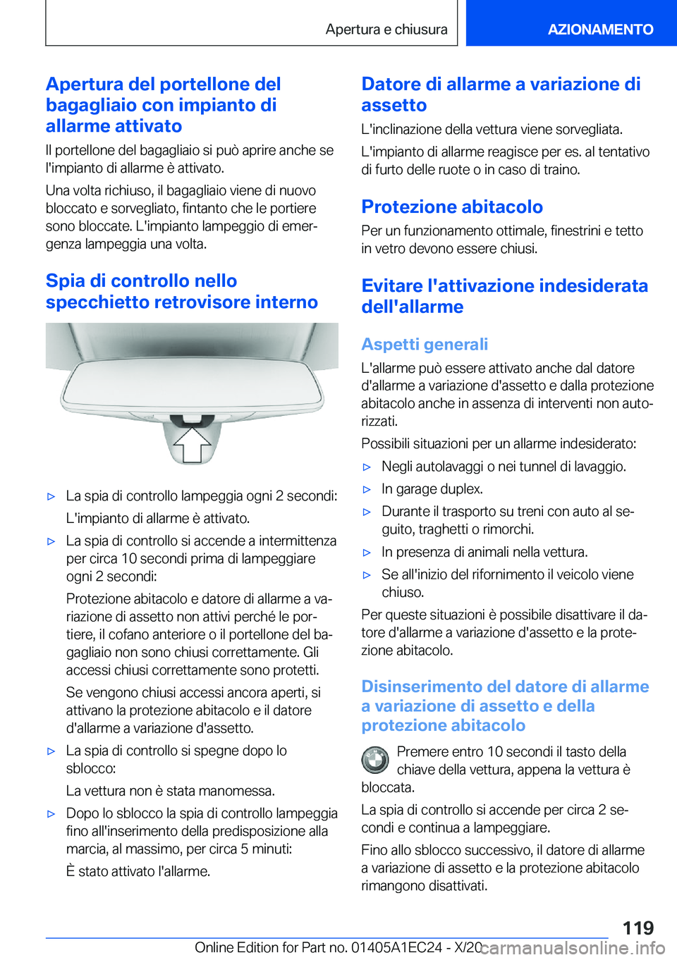 BMW 8 SERIES GRAN COUPE 2021  Libretti Di Uso E manutenzione (in Italian) �A�p�e�r�t�u�r�a��d�e�l��p�o�r�t�e�l�l�o�n�e��d�e�l
�b�a�g�a�g�l�i�a�i�o��c�o�n��i�m�p�i�a�n�t�o��d�i
�a�l�l�a�r�m�e��a�t�t�i�v�a�t�o
�I�l��p�o�r�t�e�l�l�o�n�e��d�e�l��b�a�g�a�g�l�i�a�i�o��