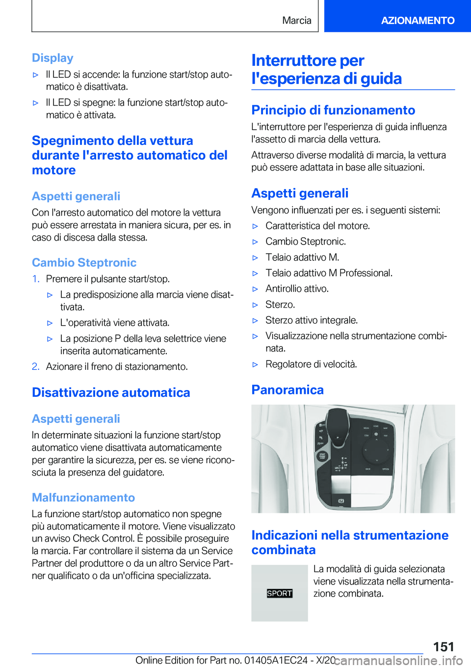 BMW 8 SERIES GRAN COUPE 2021  Libretti Di Uso E manutenzione (in Italian) �D�i�s�p�l�a�y'x�I�l��L�E�D��s�i��a�c�c�e�n�d�e�:��l�a��f�u�n�z�i�o�n�e��s�t�a�r�t�/�s�t�o�p��a�u�t�oª�m�a�t�i�c�o��è��d�i�s�a�t�t�i�v�a�t�a�.'x�I�l��L�E�D��s�i��s�p�e�g�n�e�:�