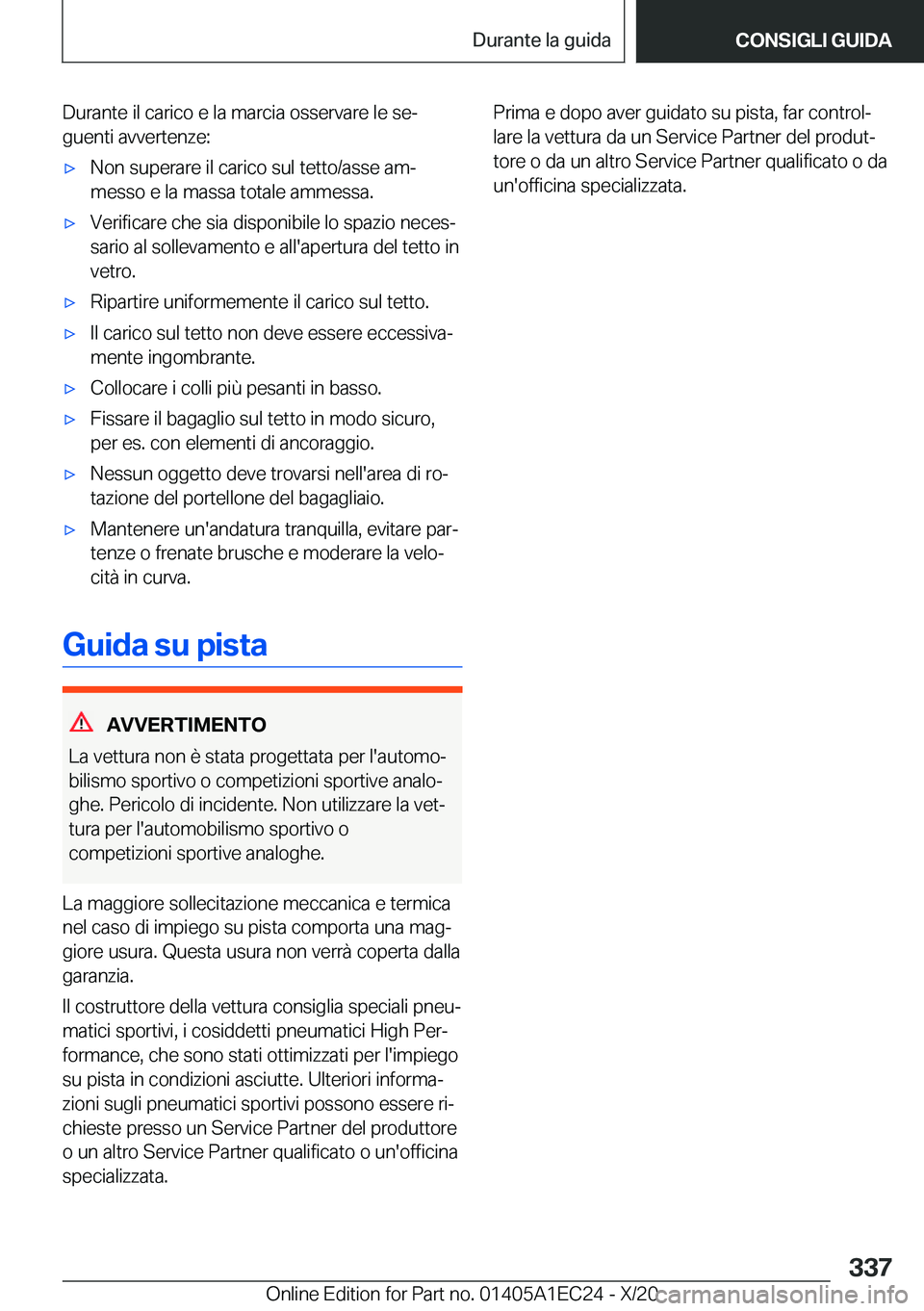 BMW 8 SERIES GRAN COUPE 2021  Libretti Di Uso E manutenzione (in Italian) �D�u�r�a�n�t�e��i�l��c�a�r�i�c�o��e��l�a��m�a�r�c�i�a��o�s�s�e�r�v�a�r�e��l�e��s�eª
�g�u�e�n�t�i��a�v�v�e�r�t�e�n�z�e�:'x�N�o�n��s�u�p�e�r�a�r�e��i�l��c�a�r�i�c�o��s�u�l��t�e�t�t�o