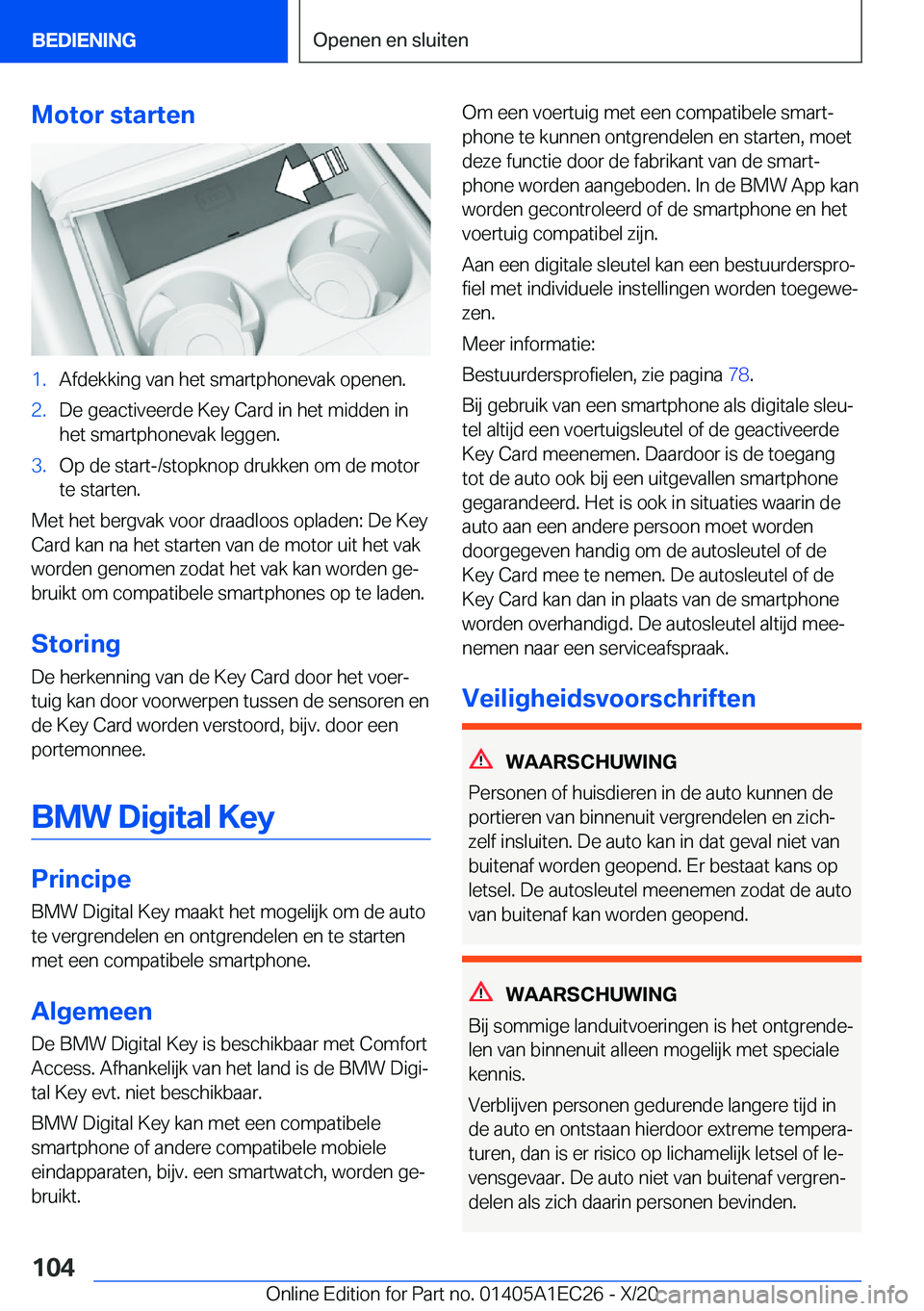 BMW 8 SERIES GRAN COUPE 2021  Instructieboekjes (in Dutch) �M�o�t�o�r��s�t�a�r�t�e�n�1�.�A�f�d�e�k�k�i�n�g��v�a�n��h�e�t��s�m�a�r�t�p�h�o�n�e�v�a�k��o�p�e�n�e�n�.�2�.�D�e��g�e�a�c�t�i�v�e�e�r�d�e��K�e�y��C�a�r�d��i�n��h�e�t��m�i�d�d�e�n��i�n
�h�e�