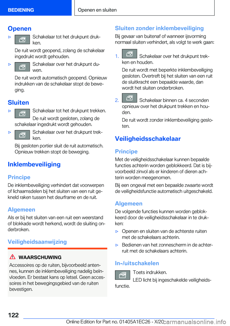 BMW 8 SERIES GRAN COUPE 2021  Instructieboekjes (in Dutch) �O�p�e�n�e�n'x�S�c�h�a�k�e�l�a�a�r��t�o�t��h�e�t��d�r�u�k�p�u�n�t��d�r�u�kj
�k�e�n�.
�D�e��r�u�i�t��w�o�r�d�t��g�e�o�p�e�n�d�,��z�o�l�a�n�g��d�e��s�c�h�a�k�e�l�a�a�r �i�n�g�e�d�r�u�k�t�