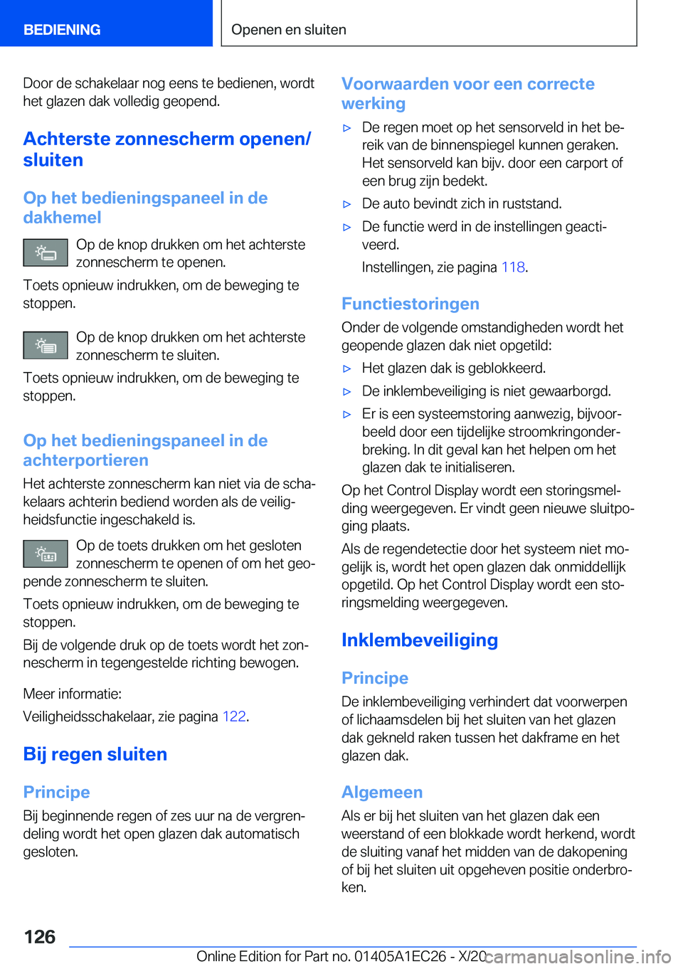 BMW 8 SERIES GRAN COUPE 2021  Instructieboekjes (in Dutch) �D�o�o�r��d�e��s�c�h�a�k�e�l�a�a�r��n�o�g��e�e�n�s��t�e��b�e�d�i�e�n�e�n�,��w�o�r�d�t�h�e�t��g�l�a�z�e�n��d�a�k��v�o�l�l�e�d�i�g��g�e�o�p�e�n�d�.
�A�c�h�t�e�r�s�t�e��z�o�n�n�e�s�c�h�e�r�m�