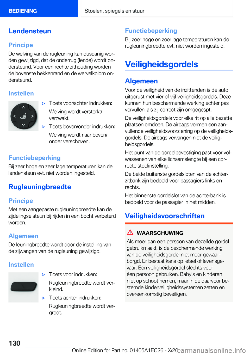 BMW 8 SERIES GRAN COUPE 2021  Instructieboekjes (in Dutch) �L�e�n�d�e�n�s�t�e�u�n
�P�r�i�n�c�i�p�e �D�e��w�e�l�v�i�n�g��v�a�n��d�e��r�u�g�l�e�u�n�i�n�g��k�a�n��d�u�s�d�a�n�i�g��w�o�rj�d�e�n��g�e�w�i�j�z�i�g�d�,��d�a�t��d�e��o�n�d�e�r�r�u�g��(�l�e