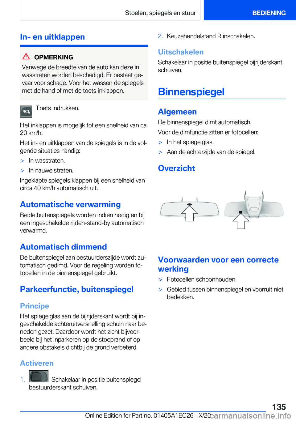 BMW 8 SERIES GRAN COUPE 2021  Instructieboekjes (in Dutch) �I�n�-��e�n��u�i�t�k�l�a�p�p�e�n
�O�P�M�E�R�K�I�N�G
�V�a�n�w�e�g�e��d�e��b�r�e�e�d�t�e��v�a�n��d�e��a�u�t�o��k�a�n��d�e�z�e��i�n
�w�a�s�s�t�r�a�t�e�n��w�o�r�d�e�n��b�e�s�c�h�a�d�i�g�d�.��