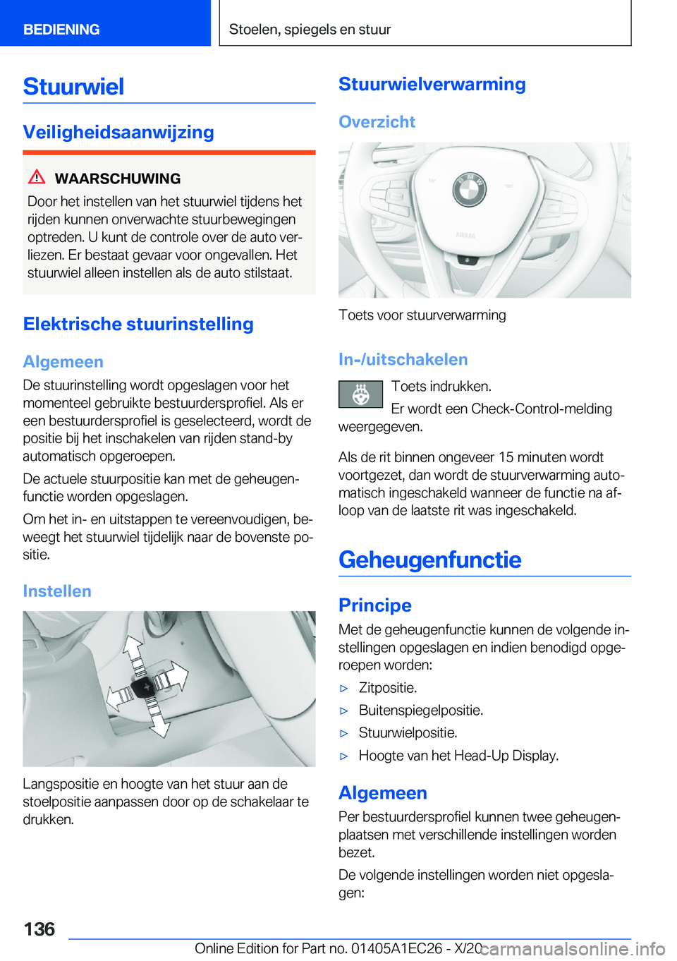 BMW 8 SERIES GRAN COUPE 2021  Instructieboekjes (in Dutch) �S�t�u�u�r�w�i�e�l
�V�e�i�l�i�g�h�e�i�d�s�a�a�n�w�i�j�z�i�n�g
�W�A�A�R�S�C�H�U�W�I�N�G
�D�o�o�r��h�e�t��i�n�s�t�e�l�l�e�n��v�a�n��h�e�t��s�t�u�u�r�w�i�e�l��t�i�j�d�e�n�s��h�e�t �r�i�j�d�e�n��k