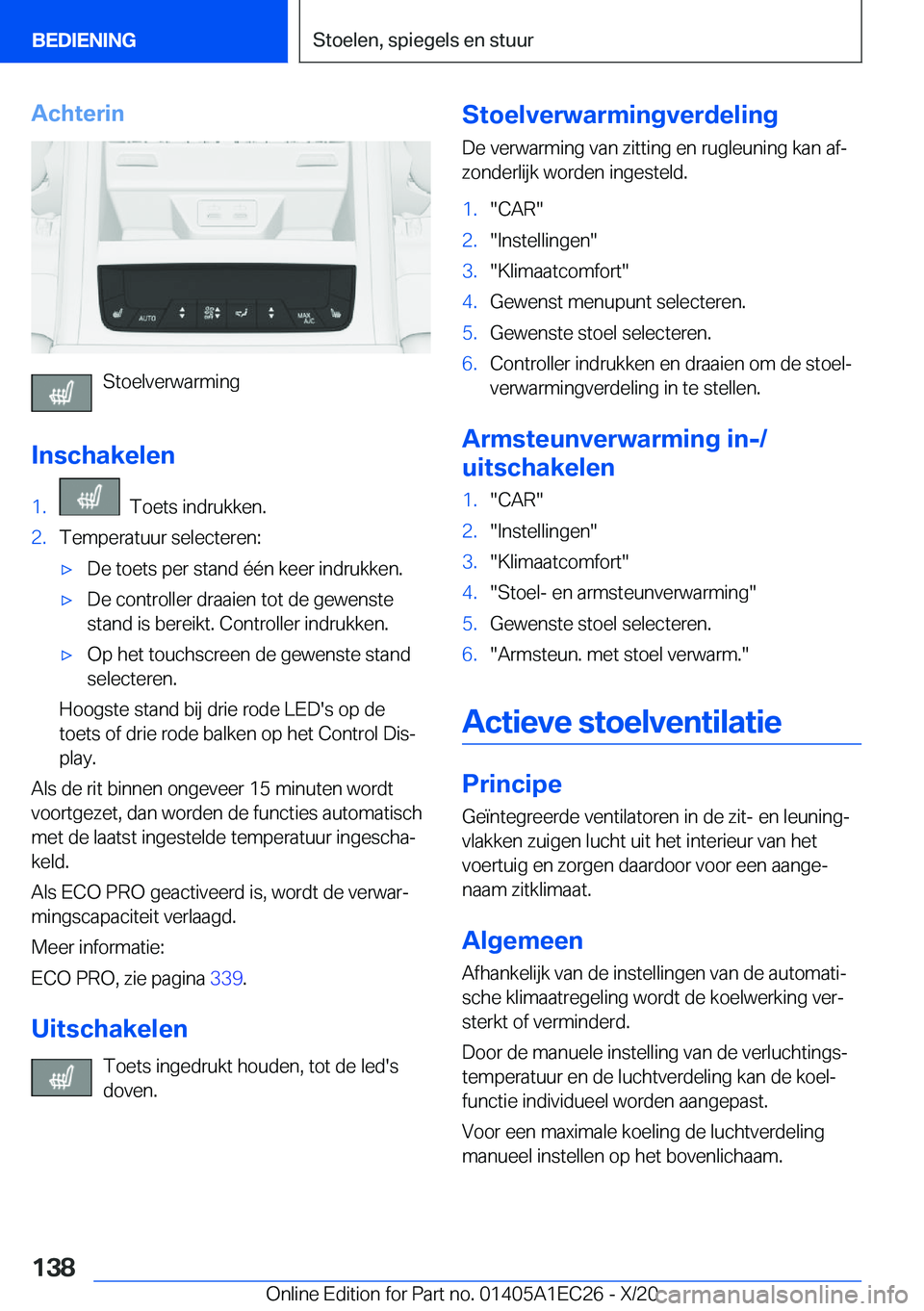 BMW 8 SERIES GRAN COUPE 2021  Instructieboekjes (in Dutch) �A�c�h�t�e�r�i�n
�S�t�o�e�l�v�e�r�w�a�r�m�i�n�g
�I�n�s�c�h�a�k�e�l�e�n
�1�.���T�o�e�t�s��i�n�d�r�u�k�k�e�n�.�2�.�T�e�m�p�e�r�a�t�u�u�r��s�e�l�e�c�t�e�r�e�n�:'x�D�e��t�o�e�t�s��p�e�r��s�t�a�