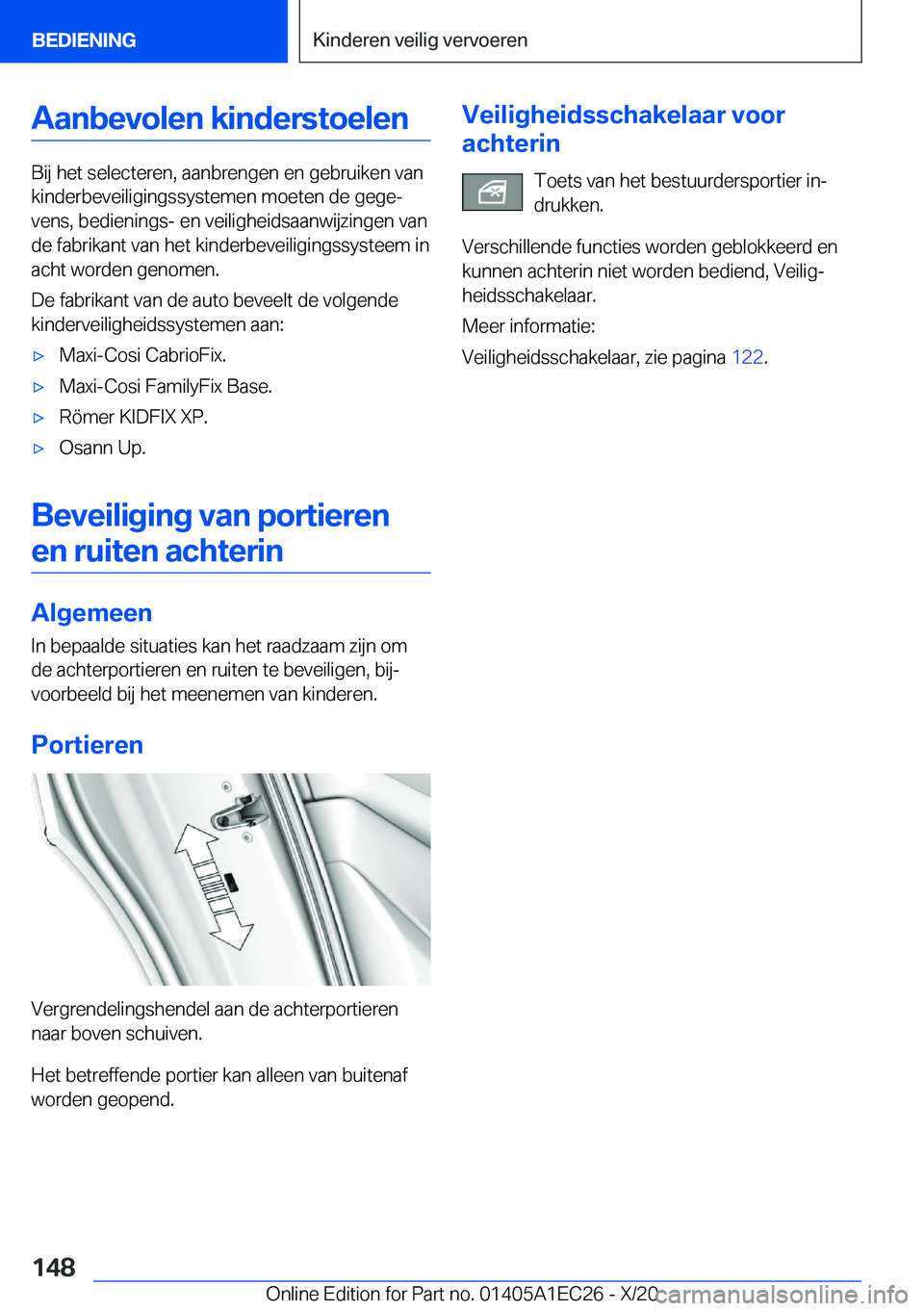 BMW 8 SERIES GRAN COUPE 2021  Instructieboekjes (in Dutch) �A�a�n�b�e�v�o�l�e�n��k�i�n�d�e�r�s�t�o�e�l�e�n
�B�i�j��h�e�t��s�e�l�e�c�t�e�r�e�n�,��a�a�n�b�r�e�n�g�e�n��e�n��g�e�b�r�u�i�k�e�n��v�a�n
�k�i�n�d�e�r�b�e�v�e�i�l�i�g�i�n�g�s�s�y�s�t�e�m�e�n��m