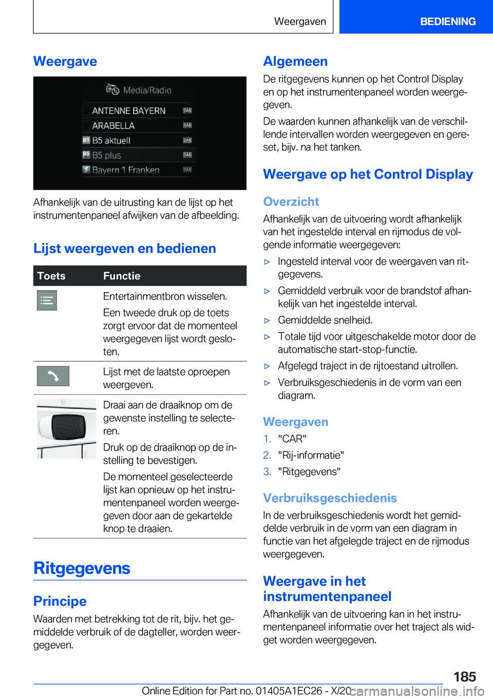 BMW 8 SERIES GRAN COUPE 2021  Instructieboekjes (in Dutch) �W�e�e�r�g�a�v�e
�A�f�h�a�n�k�e�l�i�j�k��v�a�n��d�e��u�i�t�r�u�s�t�i�n�g��k�a�n��d�e��l�i�j�s�t��o�p��h�e�t�i�n�s�t�r�u�m�e�n�t�e�n�p�a�n�e�e�l��a�f�w�i�j�k�e�n��v�a�n��d�e��a�f�b�e�e�l�d�