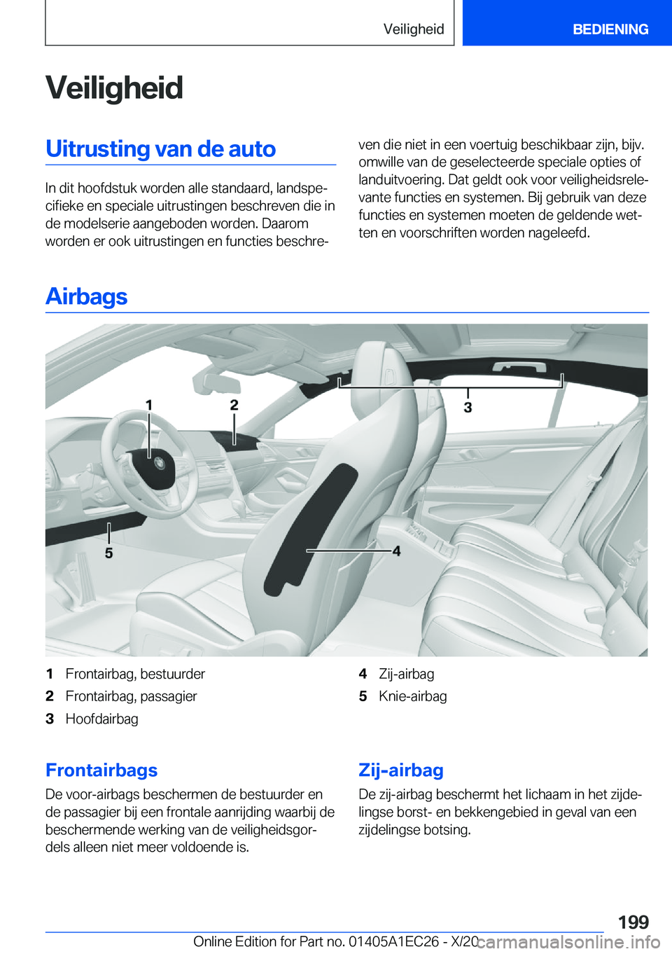 BMW 8 SERIES GRAN COUPE 2021  Instructieboekjes (in Dutch) �V�e�i�l�i�g�h�e�i�d�U�i�t�r�u�s�t�i�n�g��v�a�n��d�e��a�u�t�o
�I�n��d�i�t��h�o�o�f�d�s�t�u�k��w�o�r�d�e�n��a�l�l�e��s�t�a�n�d�a�a�r�d�,��l�a�n�d�s�p�ej�c�i�f�i�e�k�e��e�n��s�p�e�c�i�a�l�e�