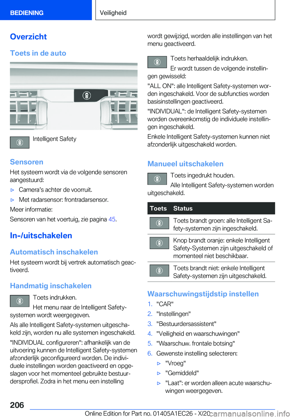 BMW 8 SERIES GRAN COUPE 2021  Instructieboekjes (in Dutch) �O�v�e�r�z�i�c�h�t�T�o�e�t�s��i�n��d�e��a�u�t�o
�I�n�t�e�l�l�i�g�e�n�t��S�a�f�e�t�y
�S�e�n�s�o�r�e�n
�H�e�t��s�y�s�t�e�e�m��w�o�r�d�t��v�i�a��d�e��v�o�l�g�e�n�d�e��s�e�n�s�o�r�e�n �a�a�n�g�e