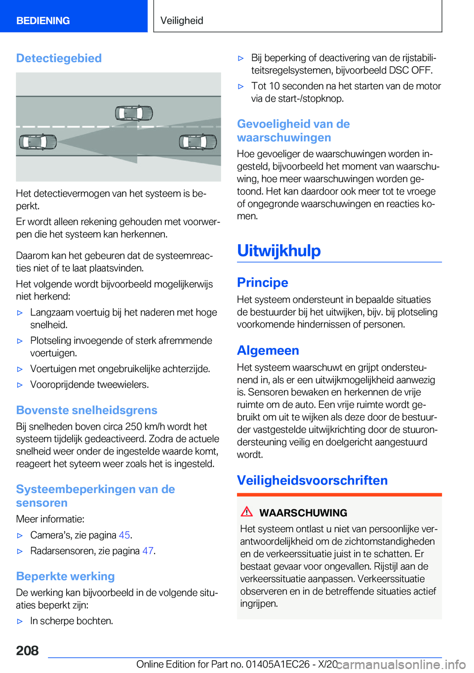 BMW 8 SERIES GRAN COUPE 2021  Instructieboekjes (in Dutch) �D�e�t�e�c�t�i�e�g�e�b�i�e�d
�H�e�t��d�e�t�e�c�t�i�e�v�e�r�m�o�g�e�n��v�a�n��h�e�t��s�y�s�t�e�e�m��i�s��b�ej�p�e�r�k�t�.
�E�r��w�o�r�d�t��a�l�l�e�e�n��r�e�k�e�n�i�n�g��g�e�h�o�u�d�e�n��m�e