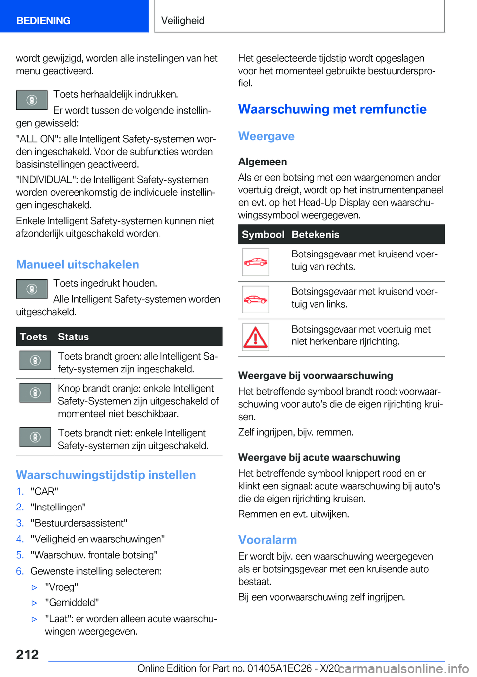 BMW 8 SERIES GRAN COUPE 2021  Instructieboekjes (in Dutch) �w�o�r�d�t��g�e�w�i�j�z�i�g�d�,��w�o�r�d�e�n��a�l�l�e��i�n�s�t�e�l�l�i�n�g�e�n��v�a�n��h�e�t�m�e�n�u��g�e�a�c�t�i�v�e�e�r�d�.
�T�o�e�t�s��h�e�r�h�a�a�l�d�e�l�i�j�k��i�n�d�r�u�k�k�e�n�.
�E�r�