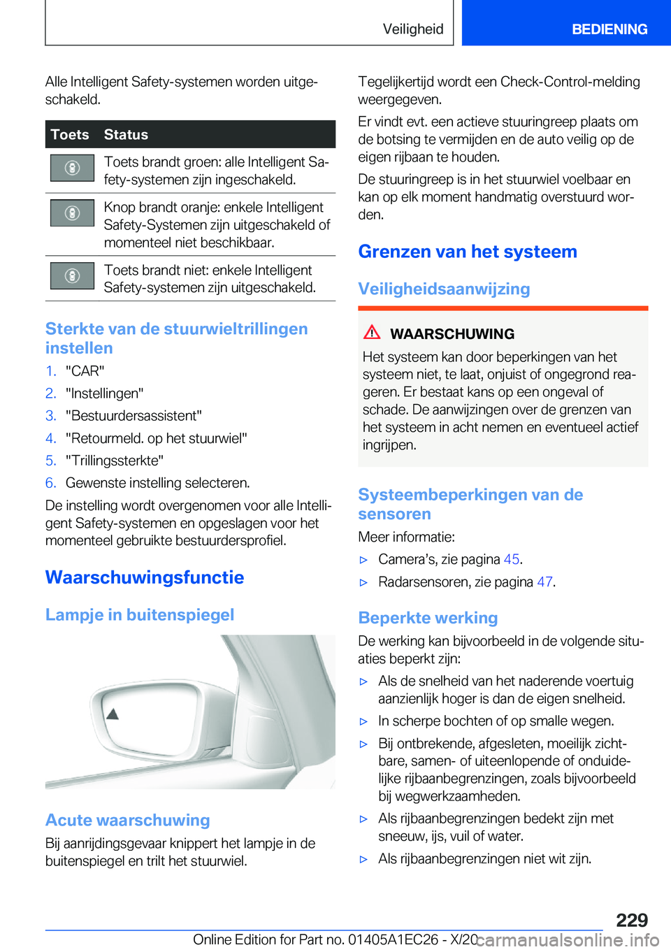 BMW 8 SERIES GRAN COUPE 2021  Instructieboekjes (in Dutch) �A�l�l�e��I�n�t�e�l�l�i�g�e�n�t��S�a�f�e�t�y�-�s�y�s�t�e�m�e�n��w�o�r�d�e�n��u�i�t�g�ej
�s�c�h�a�k�e�l�d�.�T�o�e�t�s�S�t�a�t�u�s�T�o�e�t�s��b�r�a�n�d�t��g�r�o�e�n�:��a�l�l�e��I�n�t�e�l�l�i�g�