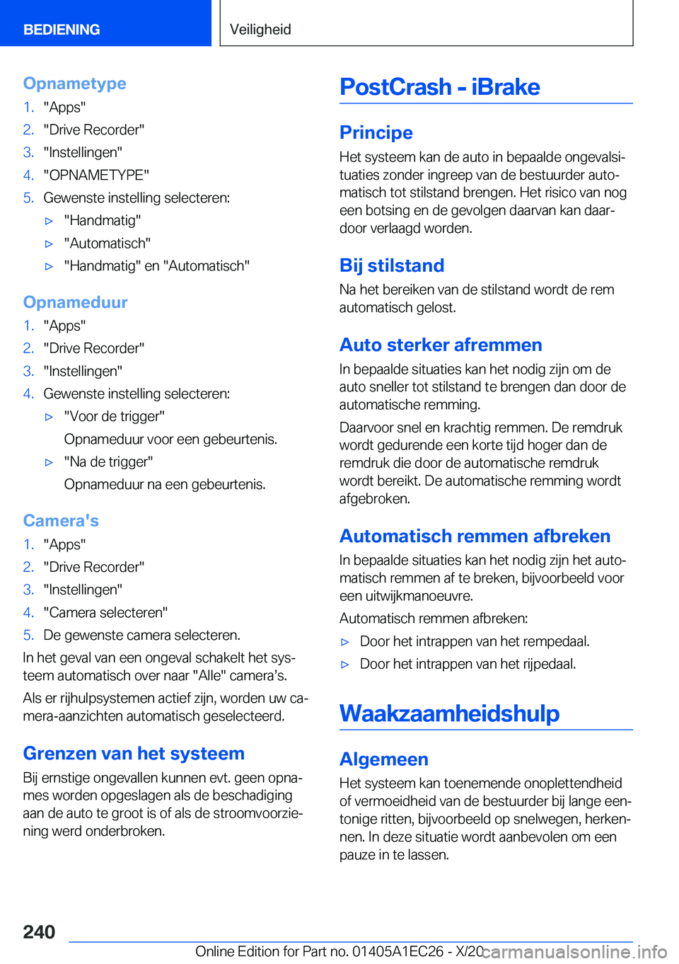 BMW 8 SERIES GRAN COUPE 2021  Instructieboekjes (in Dutch) �O�p�n�a�m�e�t�y�p�e�1�.��A�p�p�s��2�.��D�r�i�v�e��R�e�c�o�r�d�e�r��3�.��I�n�s�t�e�l�l�i�n�g�e�n��4�.��O�P�N�A�M�E�T�Y�P�E��5�.�G�e�w�e�n�s�t�e��i�n�s�t�e�l�l�i�n�g��s�e�l�e�c�t�e�r�e�n�:&#