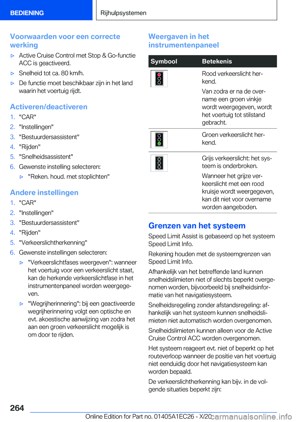BMW 8 SERIES GRAN COUPE 2021  Instructieboekjes (in Dutch) �V�o�o�r�w�a�a�r�d�e�n��v�o�o�r��e�e�n��c�o�r�r�e�c�t�e
�w�e�r�k�i�n�g'x�A�c�t�i�v�e��C�r�u�i�s�e��C�o�n�t�r�o�l��m�e�t��S�t�o�p��&��G�o�-�f�u�n�c�t�i�e
�A�C�C��i�s��g�e�a�c�t�i�v�e�e�r