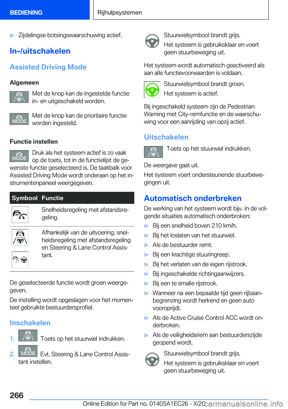 BMW 8 SERIES GRAN COUPE 2021  Instructieboekjes (in Dutch) 'x�Z�i�j�d�e�l�i�n�g�s�e��b�o�t�s�i�n�g�s�w�a�a�r�s�c�h�u�w�i�n�g��a�c�t�i�e�f�.
�I�n�-�/�u�i�t�s�c�h�a�k�e�l�e�n
�A�s�s�i�s�t�e�d��D�r�i�v�i�n�g��M�o�d�e �A�l�g�e�m�e�e�n �M�e�t��d�e��k�n�o