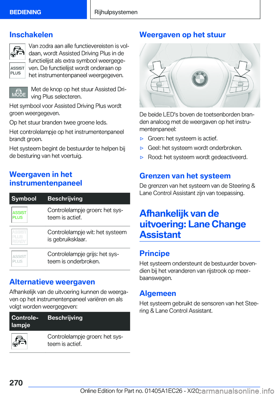 BMW 8 SERIES GRAN COUPE 2021  Instructieboekjes (in Dutch) �I�n�s�c�h�a�k�e�l�e�n�V�a�n��z�o�d�r�a��a�a�n��a�l�l�e��f�u�n�c�t�i�e�v�e�r�e�i�s�t�e�n��i�s��v�o�lj
�d�a�a�n�,��w�o�r�d�t��A�s�s�i�s�t�e�d��D�r�i�v�i�n�g��P�l�u�s��i�n��d�e
�f�u�n�c�t�i