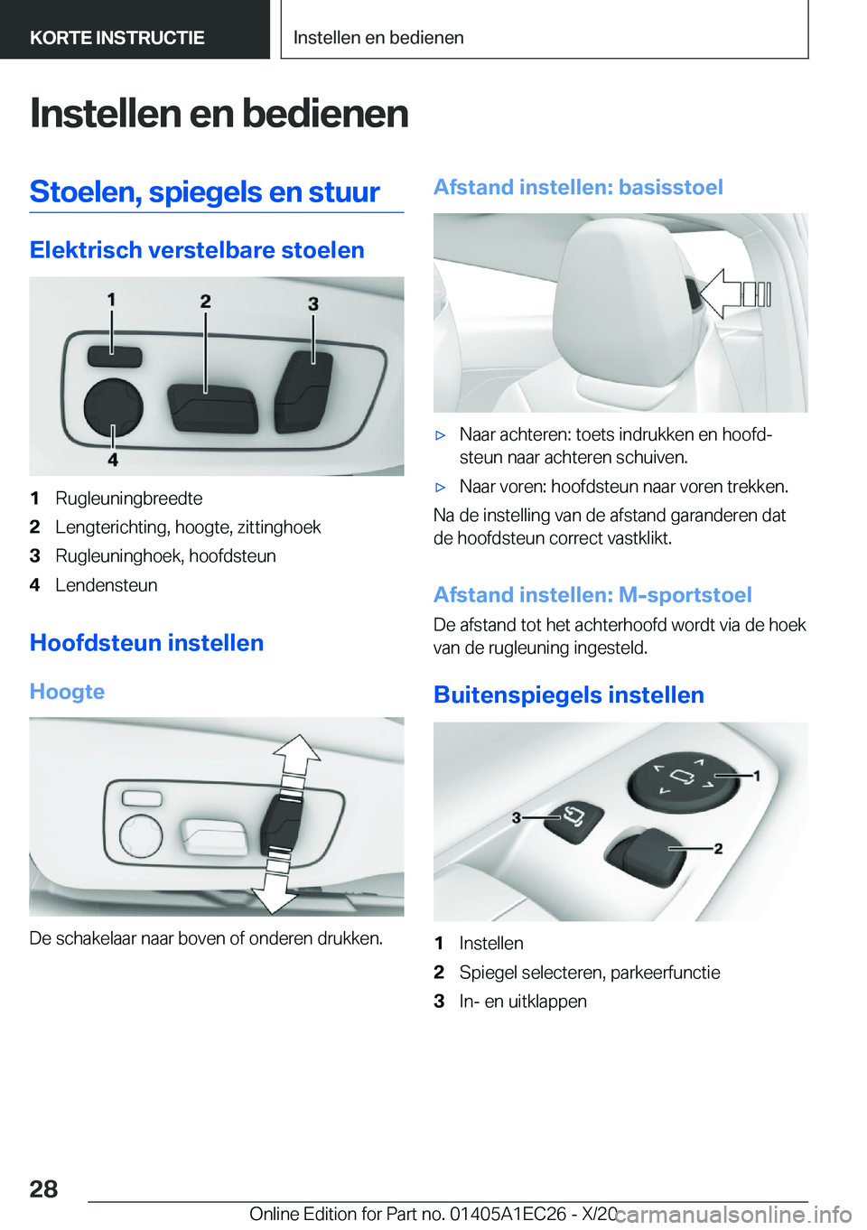 BMW 8 SERIES GRAN COUPE 2021  Instructieboekjes (in Dutch) �I�n�s�t�e�l�l�e�n��e�n��b�e�d�i�e�n�e�n�S�t�o�e�l�e�n�,��s�p�i�e�g�e�l�s��e�n��s�t�u�u�r
�E�l�e�k�t�r�i�s�c�h��v�e�r�s�t�e�l�b�a�r�e��s�t�o�e�l�e�n
�1�R�u�g�l�e�u�n�i�n�g�b�r�e�e�d�t�e�2�L�e�n