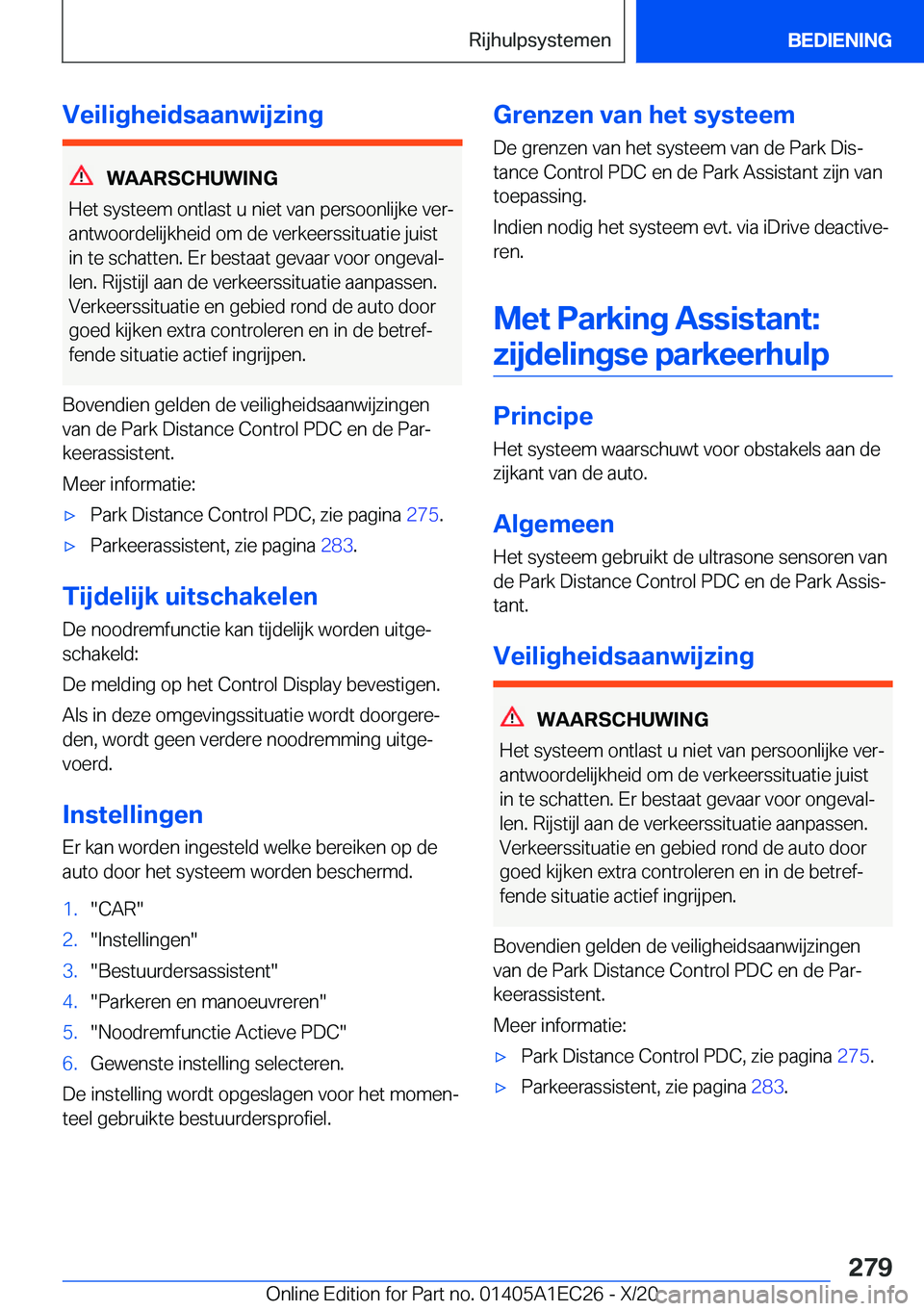 BMW 8 SERIES GRAN COUPE 2021  Instructieboekjes (in Dutch) �V�e�i�l�i�g�h�e�i�d�s�a�a�n�w�i�j�z�i�n�g
�W�A�A�R�S�C�H�U�W�I�N�G
�H�e�t��s�y�s�t�e�e�m��o�n�t�l�a�s�t��u��n�i�e�t��v�a�n��p�e�r�s�o�o�n�l�i�j�k�e��v�e�rj
�a�n�t�w�o�o�r�d�e�l�i�j�k�h�e�i�d�