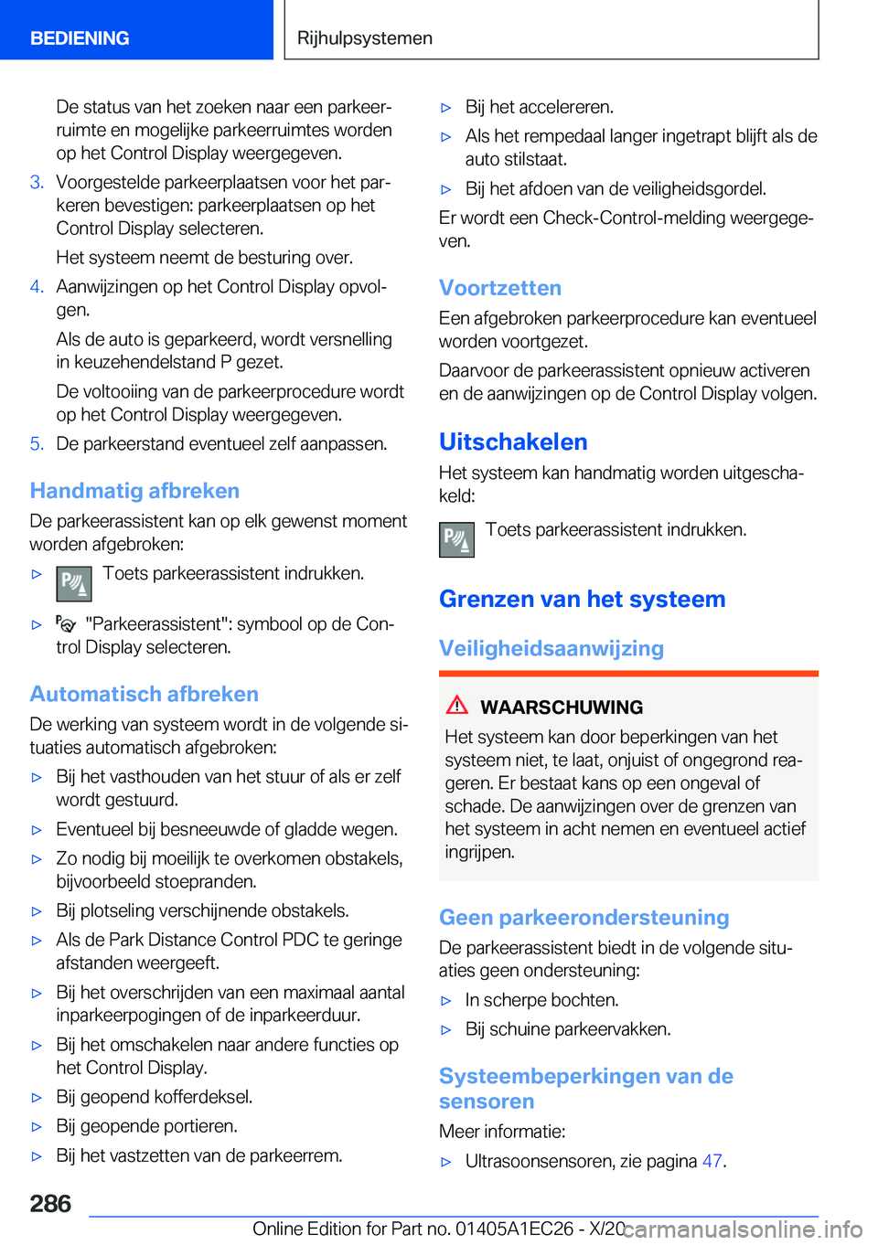 BMW 8 SERIES GRAN COUPE 2021  Instructieboekjes (in Dutch) �D�e��s�t�a�t�u�s��v�a�n��h�e�t��z�o�e�k�e�n��n�a�a�r��e�e�n��p�a�r�k�e�e�rj
�r�u�i�m�t�e��e�n��m�o�g�e�l�i�j�k�e��p�a�r�k�e�e�r�r�u�i�m�t�e�s��w�o�r�d�e�n �o�p��h�e�t��C�o�n�t�r�o�l��D