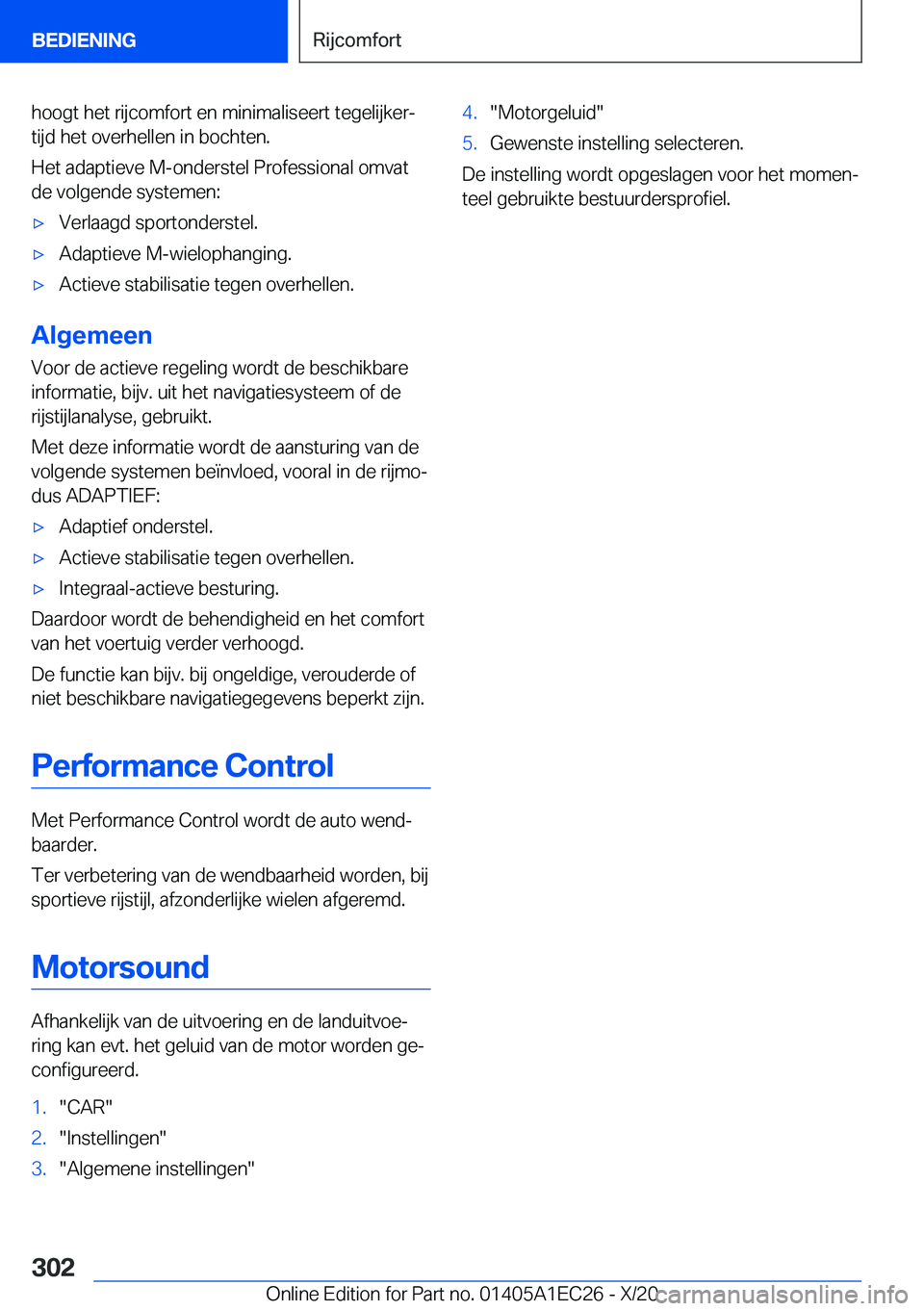 BMW 8 SERIES GRAN COUPE 2021  Instructieboekjes (in Dutch) �h�o�o�g�t��h�e�t��r�i�j�c�o�m�f�o�r�t��e�n��m�i�n�i�m�a�l�i�s�e�e�r�t��t�e�g�e�l�i�j�k�e�rj
�t�i�j�d��h�e�t��o�v�e�r�h�e�l�l�e�n��i�n��b�o�c�h�t�e�n�.
�H�e�t��a�d�a�p�t�i�e�v�e��M�-�o�n�d