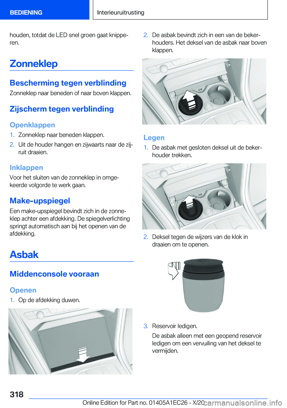 BMW 8 SERIES GRAN COUPE 2021  Instructieboekjes (in Dutch) �h�o�u�d�e�n�,��t�o�t�d�a�t��d�e��L�E�D��s�n�e�l��g�r�o�e�n��g�a�a�t��k�n�i�p�p�ej
�r�e�n�.
�Z�o�n�n�e�k�l�e�p
�B�e�s�c�h�e�r�m�i�n�g��t�e�g�e�n��v�e�r�b�l�i�n�d�i�n�g �Z�o�n�n�e�k�l�e�p��n