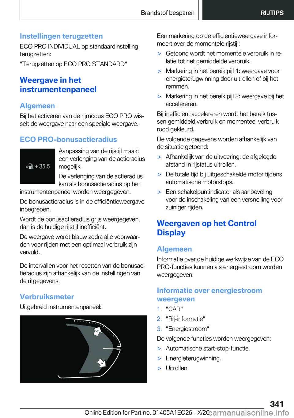 BMW 8 SERIES GRAN COUPE 2021  Instructieboekjes (in Dutch) �I�n�s�t�e�l�l�i�n�g�e�n��t�e�r�u�g�z�e�t�t�e�n
�E�C�O��P�R�O��I�N�D�I�V�I�D�U�A�L��o�p��s�t�a�n�d�a�a�r�d�i�n�s�t�e�l�l�i�n�g
�t�e�r�u�g�z�e�t�t�e�n�:
��T�e�r�u�g�z�e�t�t�e�n��o�p��E�C�O��P�