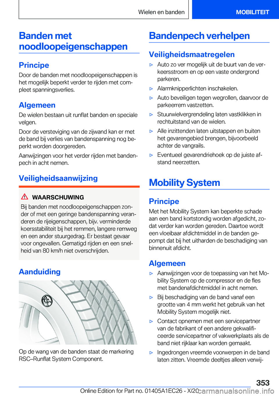 BMW 8 SERIES GRAN COUPE 2021  Instructieboekjes (in Dutch) �B�a�n�d�e�n��m�e�t�n�o�o�d�l�o�o�p�e�i�g�e�n�s�c�h�a�p�p�e�n
�P�r�i�n�c�i�p�e
�D�o�o�r��d�e��b�a�n�d�e�n��m�e�t��n�o�o�d�l�o�o�p�e�i�g�e�n�s�c�h�a�p�p�e�n��i�s
�h�e�t��m�o�g�e�l�i�j�k��b�e�p�