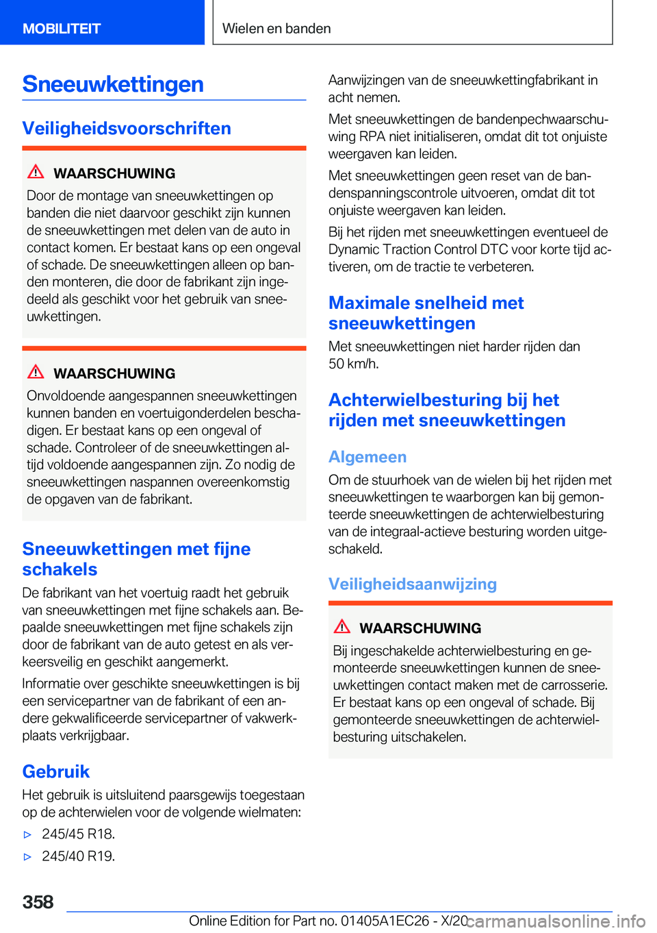 BMW 8 SERIES GRAN COUPE 2021  Instructieboekjes (in Dutch) �S�n�e�e�u�w�k�e�t�t�i�n�g�e�n
�V�e�i�l�i�g�h�e�i�d�s�v�o�o�r�s�c�h�r�i�f�t�e�n
�W�A�A�R�S�C�H�U�W�I�N�G
�D�o�o�r��d�e��m�o�n�t�a�g�e��v�a�n��s�n�e�e�u�w�k�e�t�t�i�n�g�e�n��o�p
�b�a�n�d�e�n��d�i