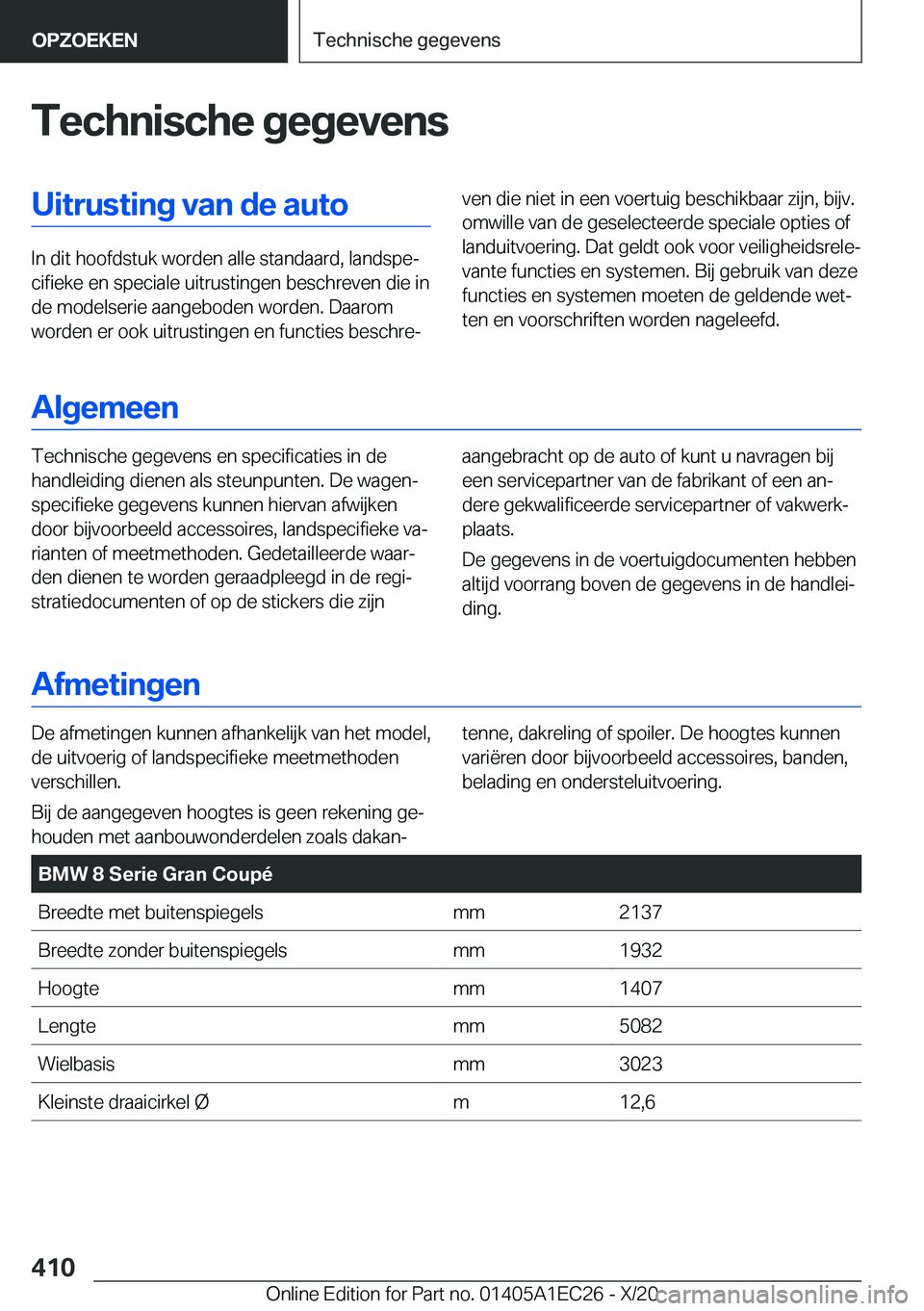 BMW 8 SERIES GRAN COUPE 2021  Instructieboekjes (in Dutch) �T�e�c�h�n�i�s�c�h�e��g�e�g�e�v�e�n�s�U�i�t�r�u�s�t�i�n�g��v�a�n��d�e��a�u�t�o
�I�n��d�i�t��h�o�o�f�d�s�t�u�k��w�o�r�d�e�n��a�l�l�e��s�t�a�n�d�a�a�r�d�,��l�a�n�d�s�p�ej�c�i�f�i�e�k�e��e�n�