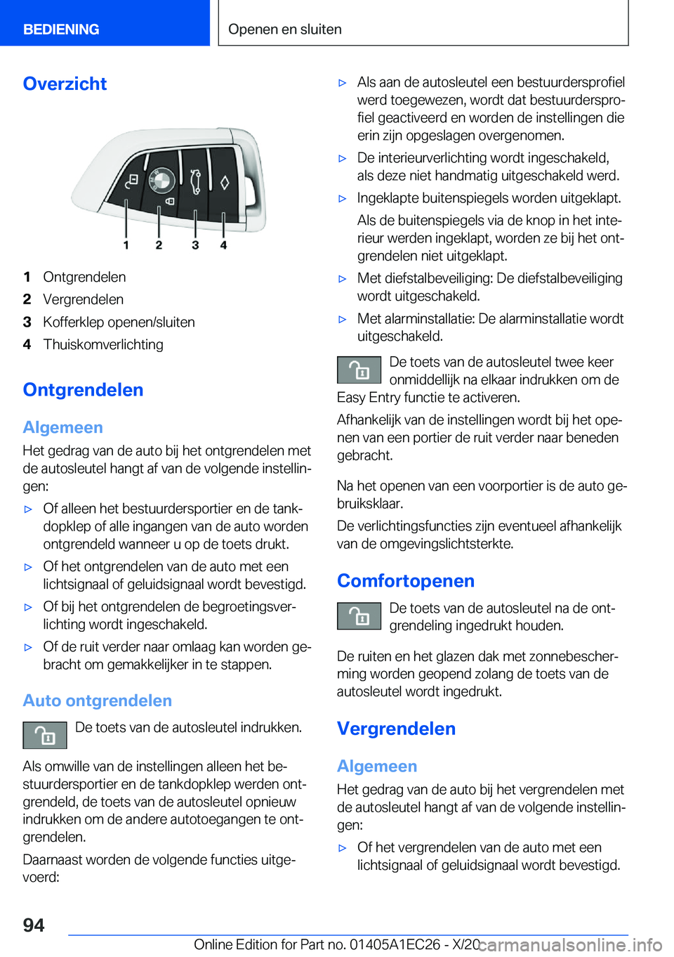 BMW 8 SERIES GRAN COUPE 2021  Instructieboekjes (in Dutch) �O�v�e�r�z�i�c�h�t�1�O�n�t�g�r�e�n�d�e�l�e�n�2�V�e�r�g�r�e�n�d�e�l�e�n�3�K�o�f�f�e�r�k�l�e�p��o�p�e�n�e�n�/�s�l�u�i�t�e�n�4�T�h�u�i�s�k�o�m�v�e�r�l�i�c�h�t�i�n�g
�O�n�t�g�r�e�n�d�e�l�e�n
�A�l�g�e�m�e