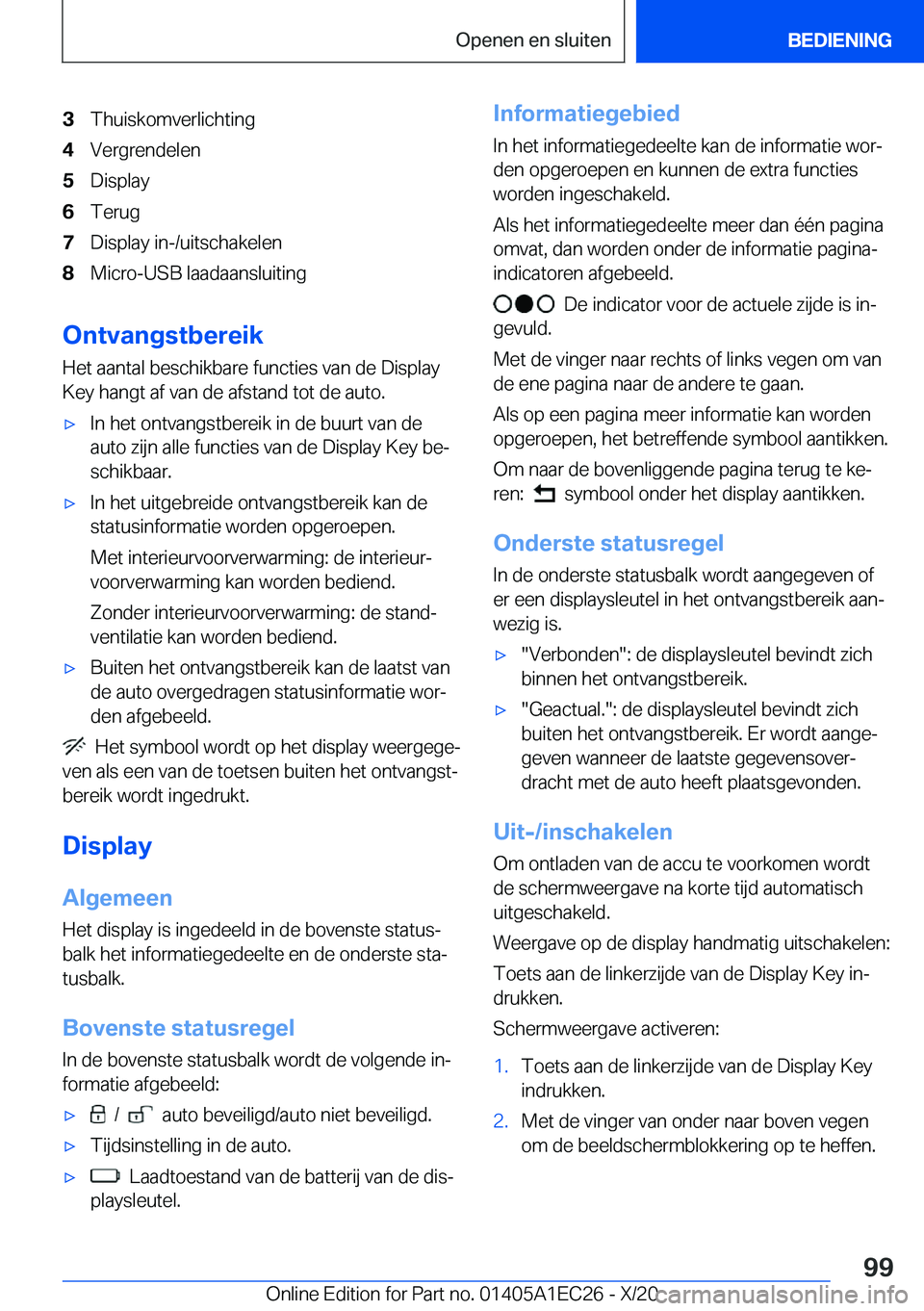 BMW 8 SERIES GRAN COUPE 2021  Instructieboekjes (in Dutch) �3�T�h�u�i�s�k�o�m�v�e�r�l�i�c�h�t�i�n�g�4�V�e�r�g�r�e�n�d�e�l�e�n�5�D�i�s�p�l�a�y�6�T�e�r�u�g�7�D�i�s�p�l�a�y��i�n�-�/�u�i�t�s�c�h�a�k�e�l�e�n�8�M�i�c�r�o�-�U�S�B��l�a�a�d�a�a�n�s�l�u�i�t�i�n�g
�O�