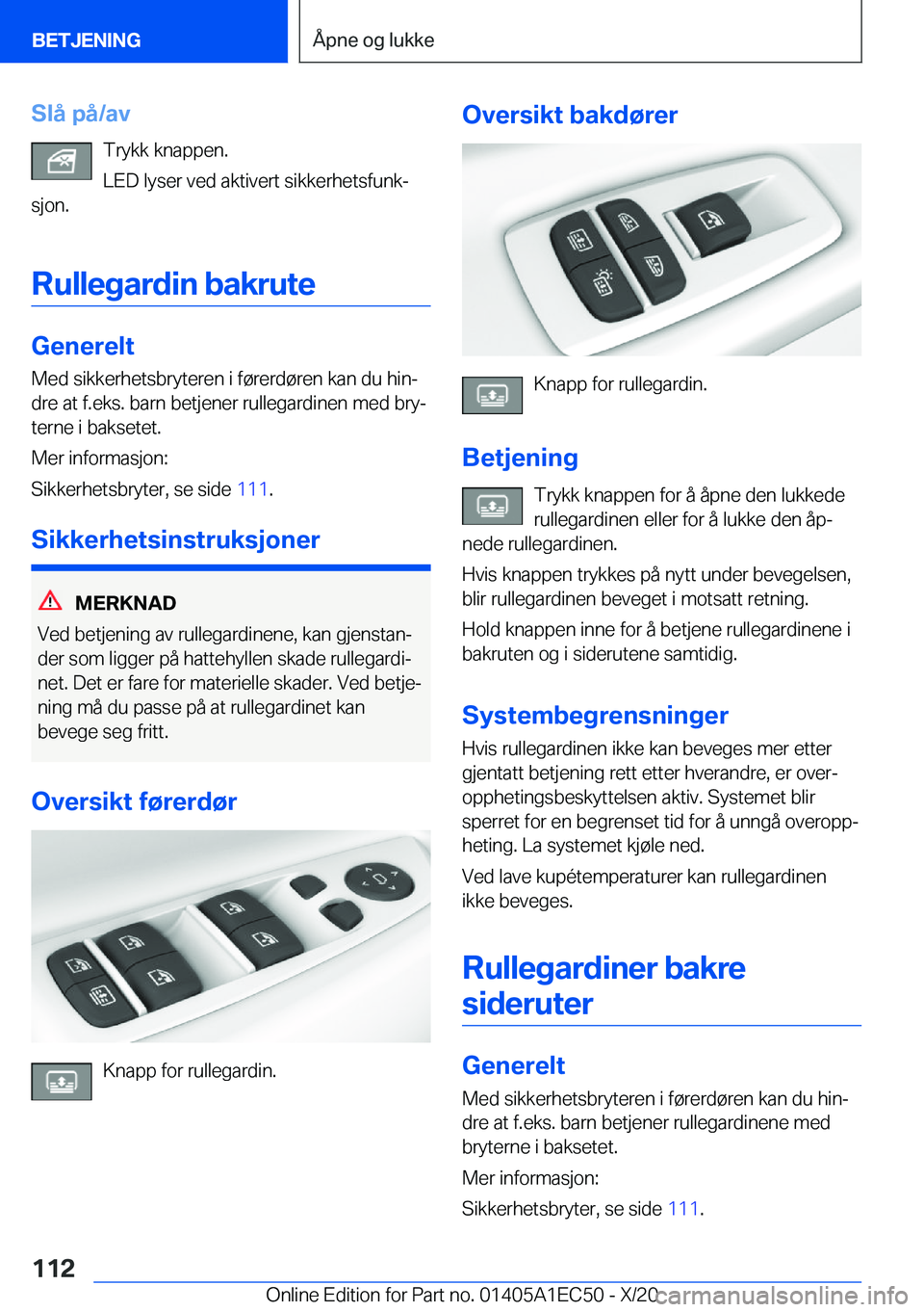 BMW 8 SERIES GRAN COUPE 2021  InstruksjonsbØker (in Norwegian) �S�l�å��p�å�/�a�v�T�r�y�k�k��k�n�a�p�p�e�n�.
�L�E�D��l�y�s�e�r��v�e�d��a�k�t�i�v�e�r�t��s�i�k�k�e�r�h�e�t�s�f�u�n�kj
�s�j�o�n�.
�R�u�l�l�e�g�a�r�d�i�n��b�a�k�r�u�t�e
�G�e�n�e�r�e�l�t �M�e�d�