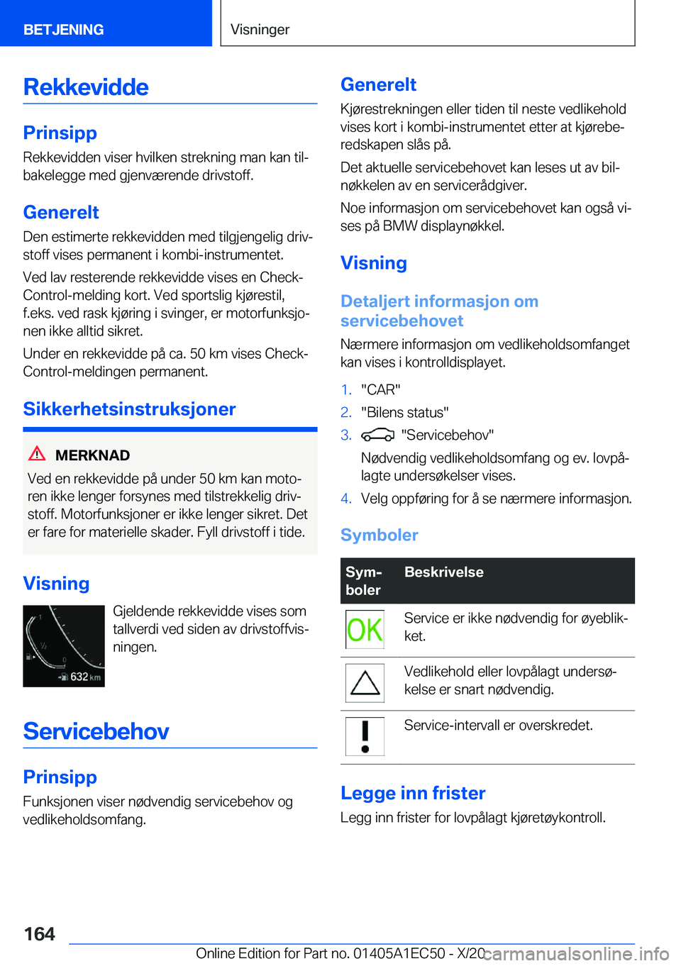 BMW 8 SERIES GRAN COUPE 2021  InstruksjonsbØker (in Norwegian) �R�e�k�k�e�v�i�d�d�e
�P�r�i�n�s�i�p�p
�R�e�k�k�e�v�i�d�d�e�n��v�i�s�e�r��h�v�i�l�k�e�n��s�t�r�e�k�n�i�n�g��m�a�n��k�a�n��t�i�lj
�b�a�k�e�l�e�g�g�e��m�e�d��g�j�e�n�v�æ�r�e�n�d�e��d�r�i�v�s�t