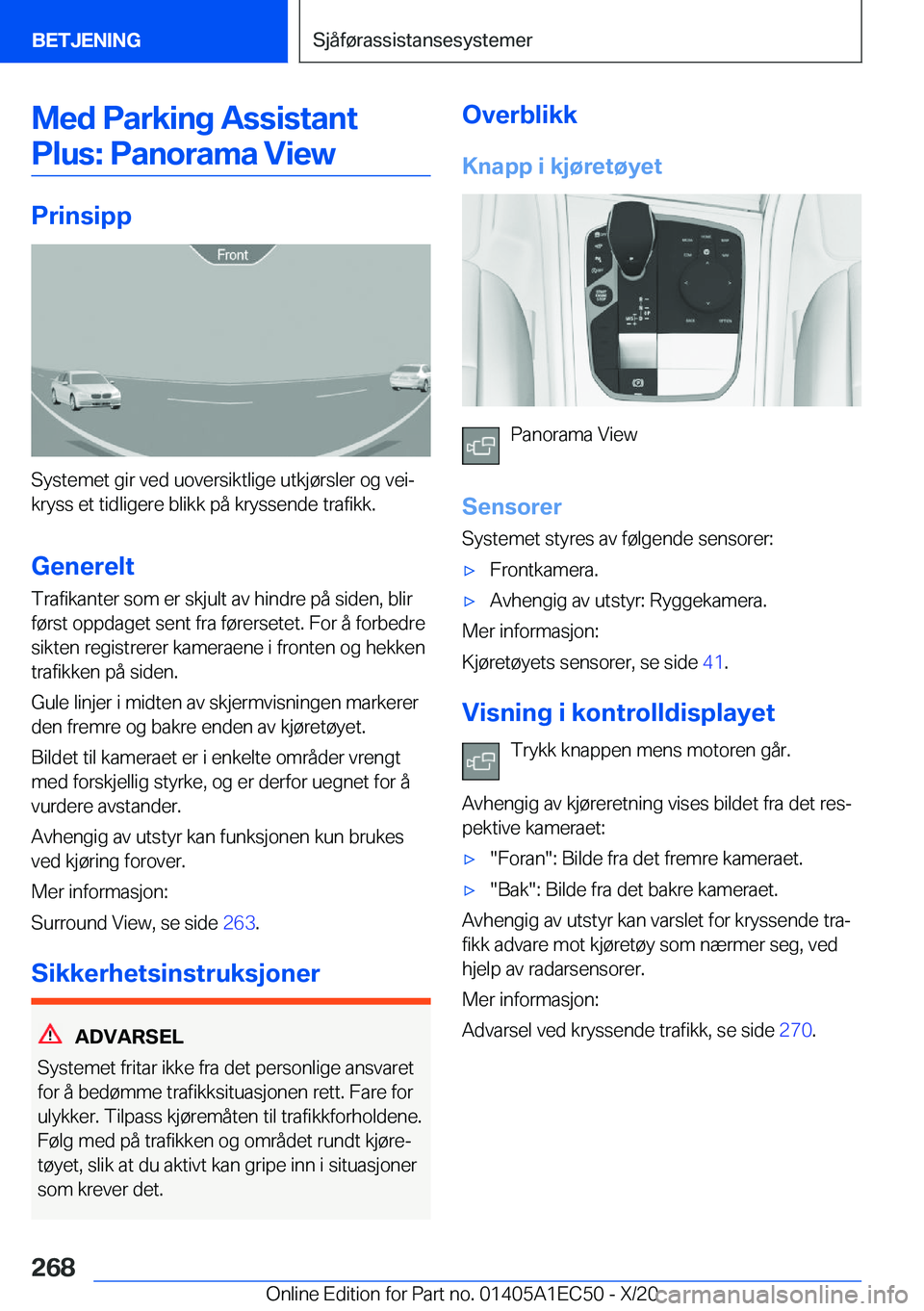 BMW 8 SERIES GRAN COUPE 2021  InstruksjonsbØker (in Norwegian) �M�e�d��P�a�r�k�i�n�g��A�s�s�i�s�t�a�n�t�P�l�u�s�:��P�a�n�o�r�a�m�a��V�i�e�w
�P�r�i�n�s�i�p�p
�S�y�s�t�e�m�e�t��g�i�r��v�e�d��u�o�v�e�r�s�i�k�t�l�i�g�e��u�t�k�j�