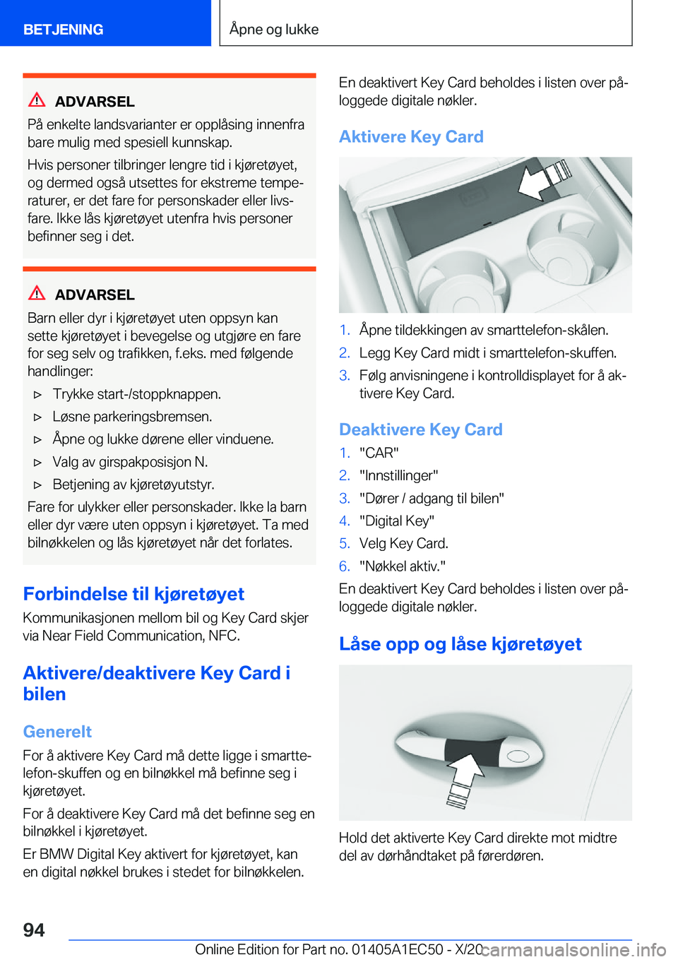 BMW 8 SERIES GRAN COUPE 2021  InstruksjonsbØker (in Norwegian) �A�D�V�A�R�S�E�L
�P�å��e�n�k�e�l�t�e��l�a�n�d�s�v�a�r�i�a�n�t�e�r��e�r��o�p�p�l�å�s�i�n�g��i�n�n�e�n�f�r�a �b�a�r�e��m�u�l�i�g��m�e�d��s�p�e�s�i�e�l�l��k�u�n�n�s�k�a�p�.
�H�v�i�s��p�e�r�s�