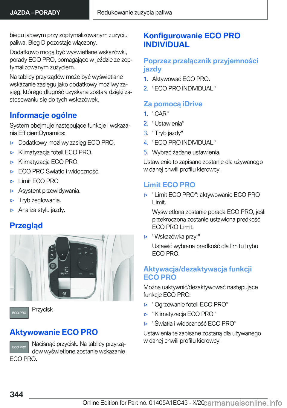 BMW 8 SERIES GRAN COUPE 2021  Instrukcja obsługi (in Polish) �b�i�e�g�u��j�a�ł�o�w�y�m��p�r�z�y��z�o�p�t�y�m�a�l�i�z�o�w�a�n�y�m��z�u9�y�c�i�u
�p�a�l�i�w�a�.��B�i�e�g��D��p�o�z�o�s�t�a�j�e��w�ł�