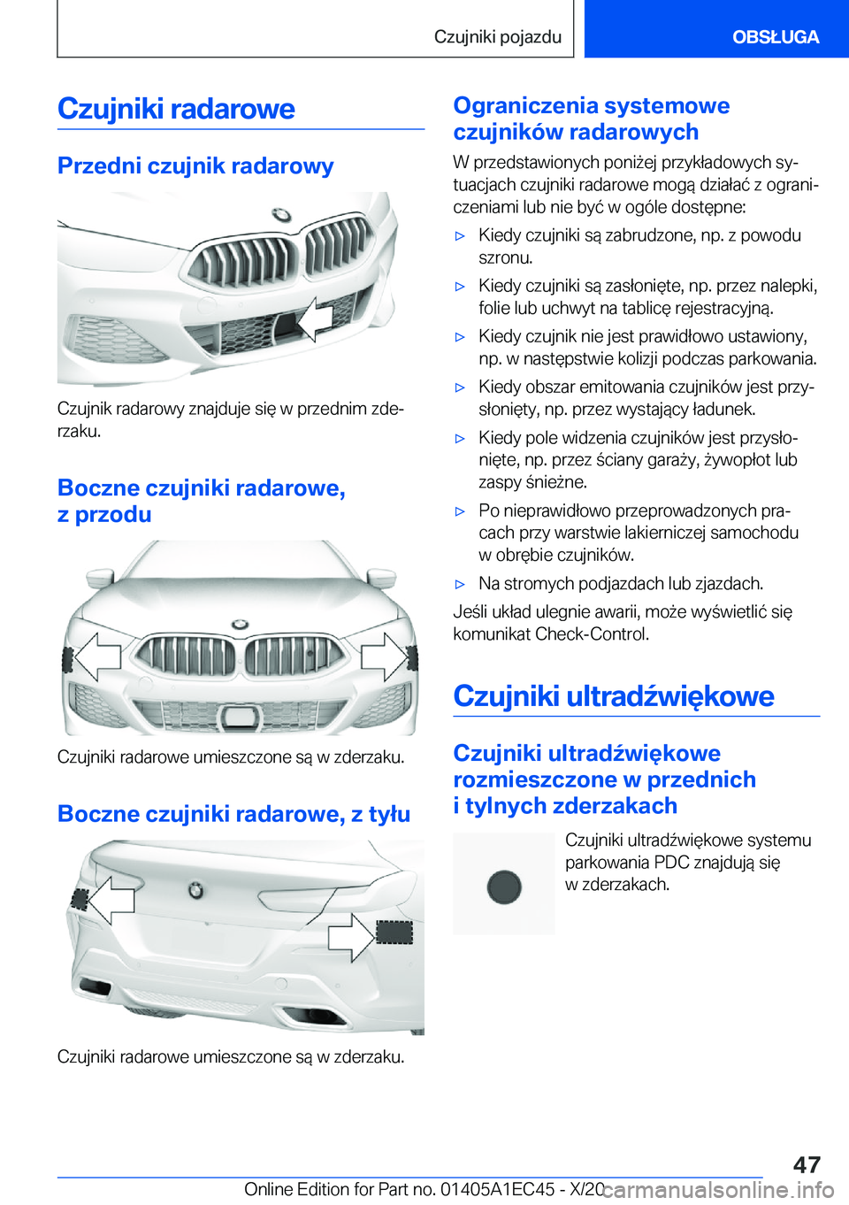 BMW 8 SERIES GRAN COUPE 2021  Instrukcja obsługi (in Polish) �C�z�u�j�n�i�k�i��r�a�d�a�r�o�w�e
�P�r�z�e�d�n�i��c�z�u�j�n�i�k��r�a�d�a�r�o�w�y
�C�z�u�j�n�i�k��r�a�d�a�r�o�w�y��z�n�a�j�d�u�j�e��s�i�