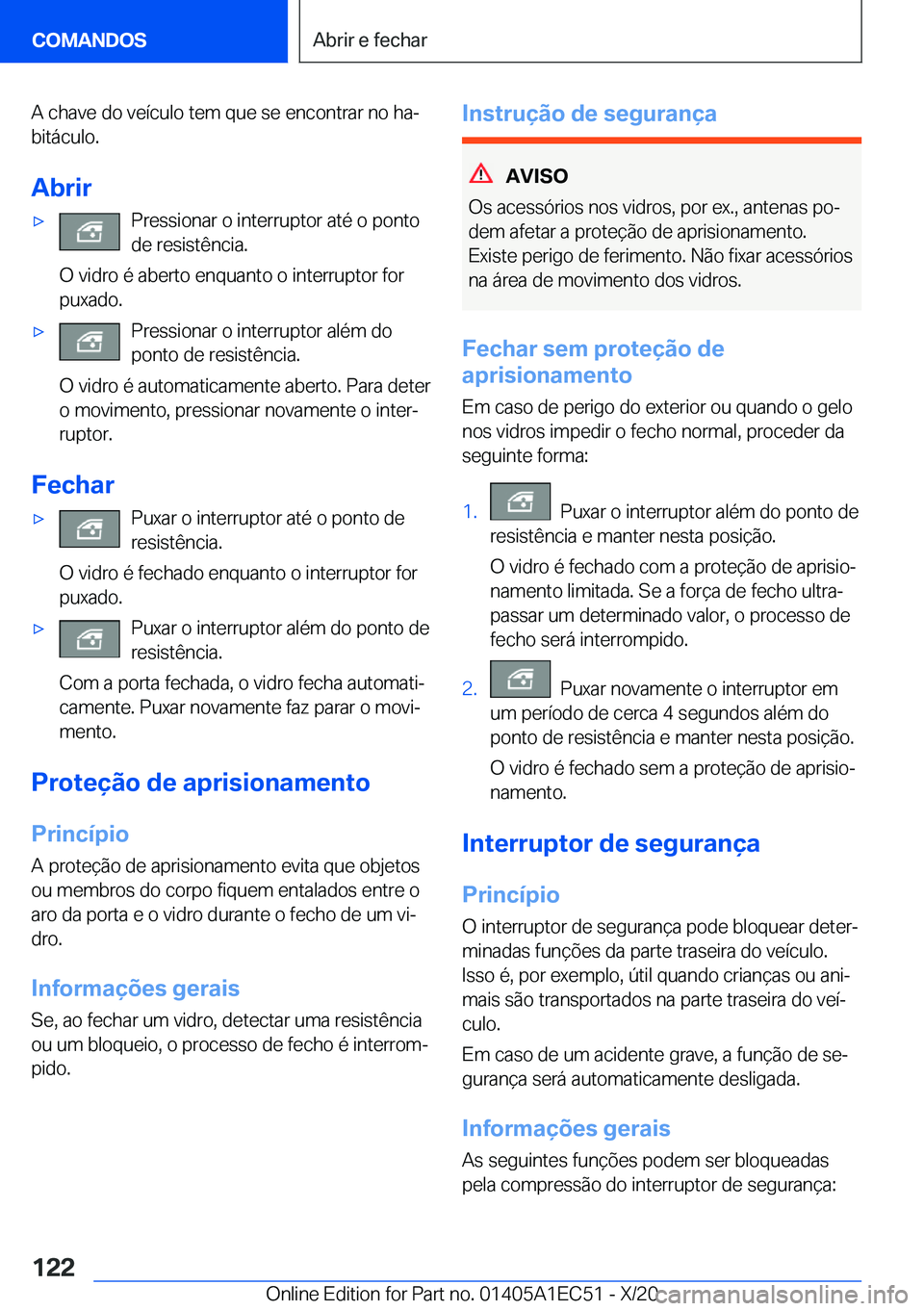 BMW 8 SERIES GRAN COUPE 2021  Manual do condutor (in Portuguese) �A��c�h�a�v�e��d�o��v�e�