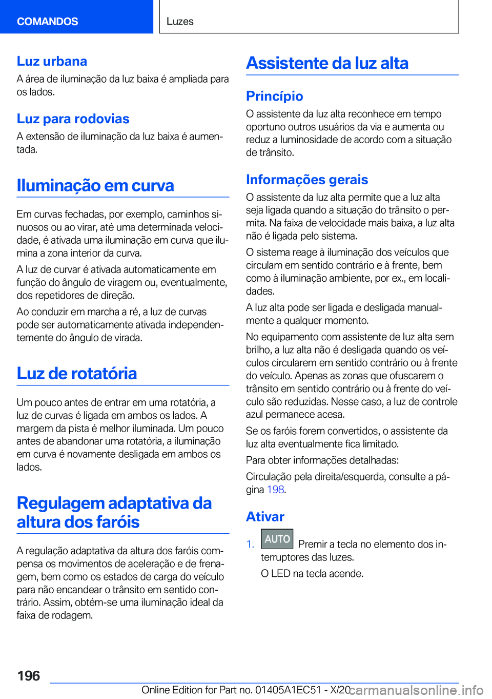 BMW 8 SERIES GRAN COUPE 2021  Manual do condutor (in Portuguese) �L�u�z��u�r�b�a�n�a�A��á�r�e�a��d�e��i�l�u�m�i�n�a�