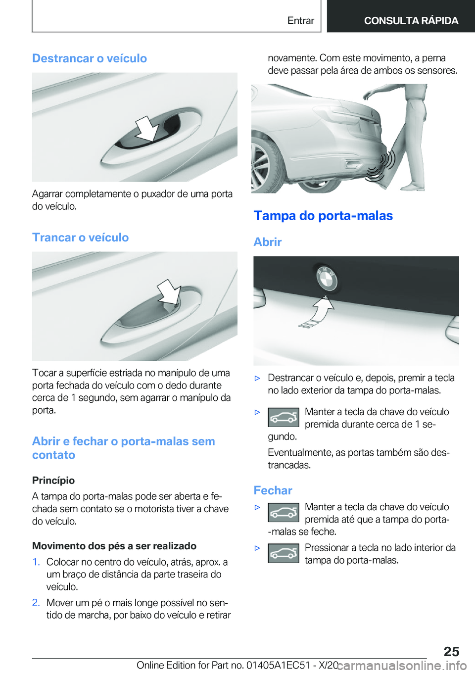 BMW 8 SERIES GRAN COUPE 2021  Manual do condutor (in Portuguese) �D�e�s�t�r�a�n�c�a�r��o��v�e�