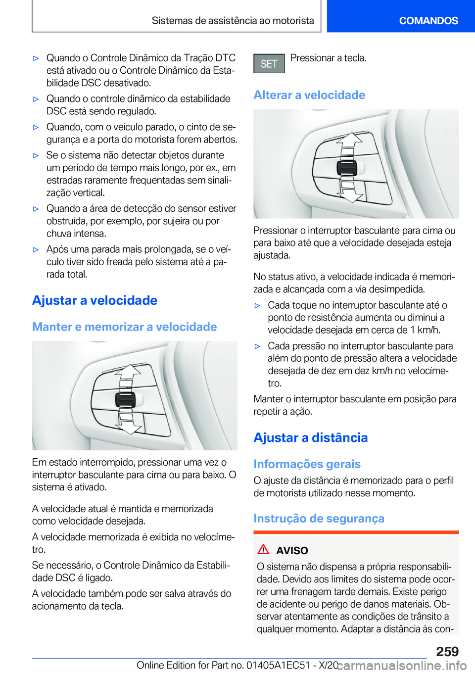 BMW 8 SERIES GRAN COUPE 2021  Manual do condutor (in Portuguese) x�Q�u�a�n�d�o��o��C�o�n�t�r�o�l�e��D�i�n�â�m�i�c�o��d�a��T�r�a�